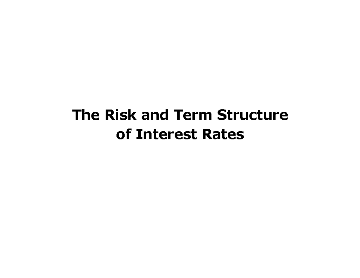 Lecture 8 Monetary Analysis 2023 - The Risk and Term Structure of ...