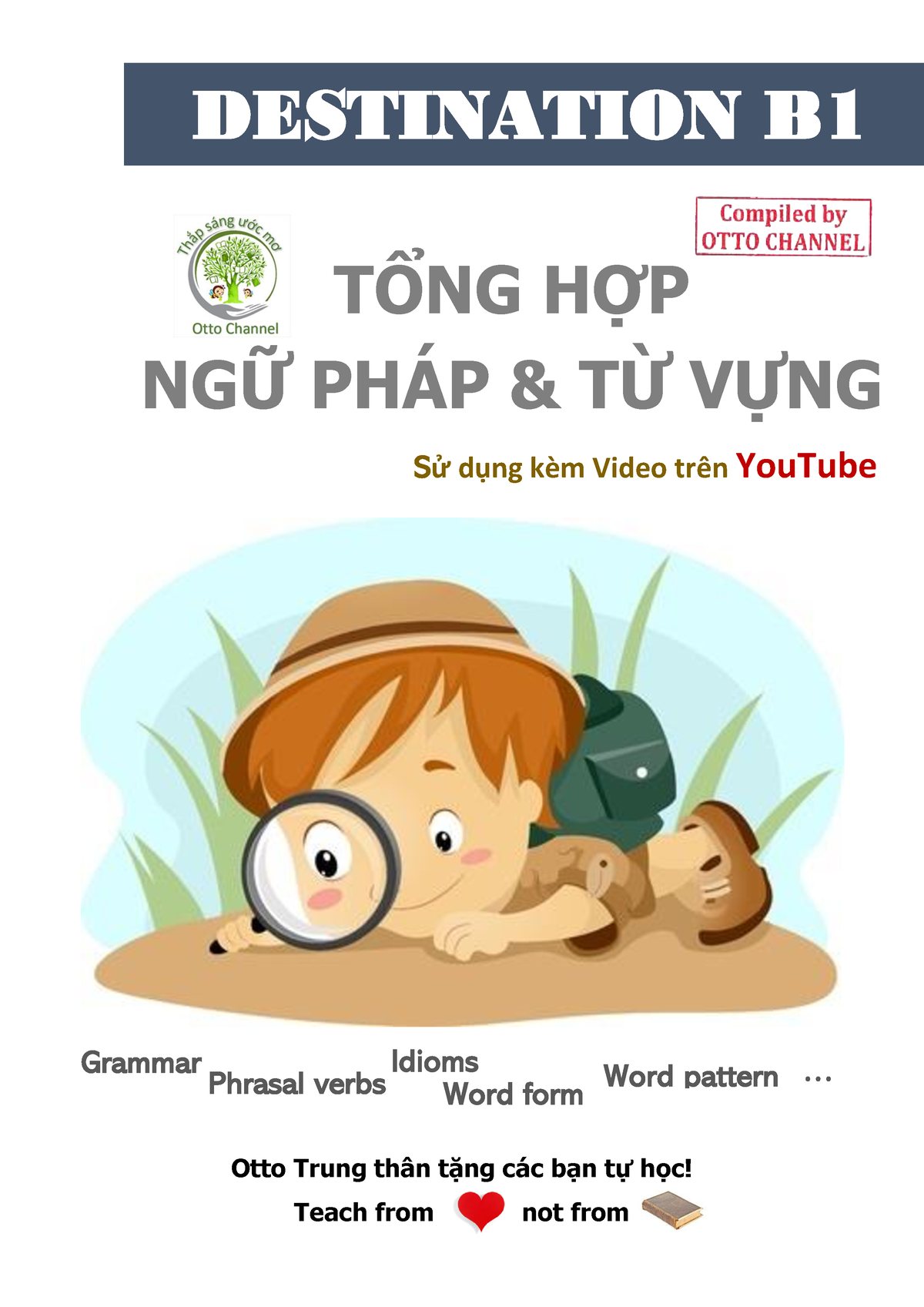 Destination B1 - Tổng Hợp Ngữ Pháp Từ Vựng - DESTINATION B TỔNG HỢP NGỮ ...