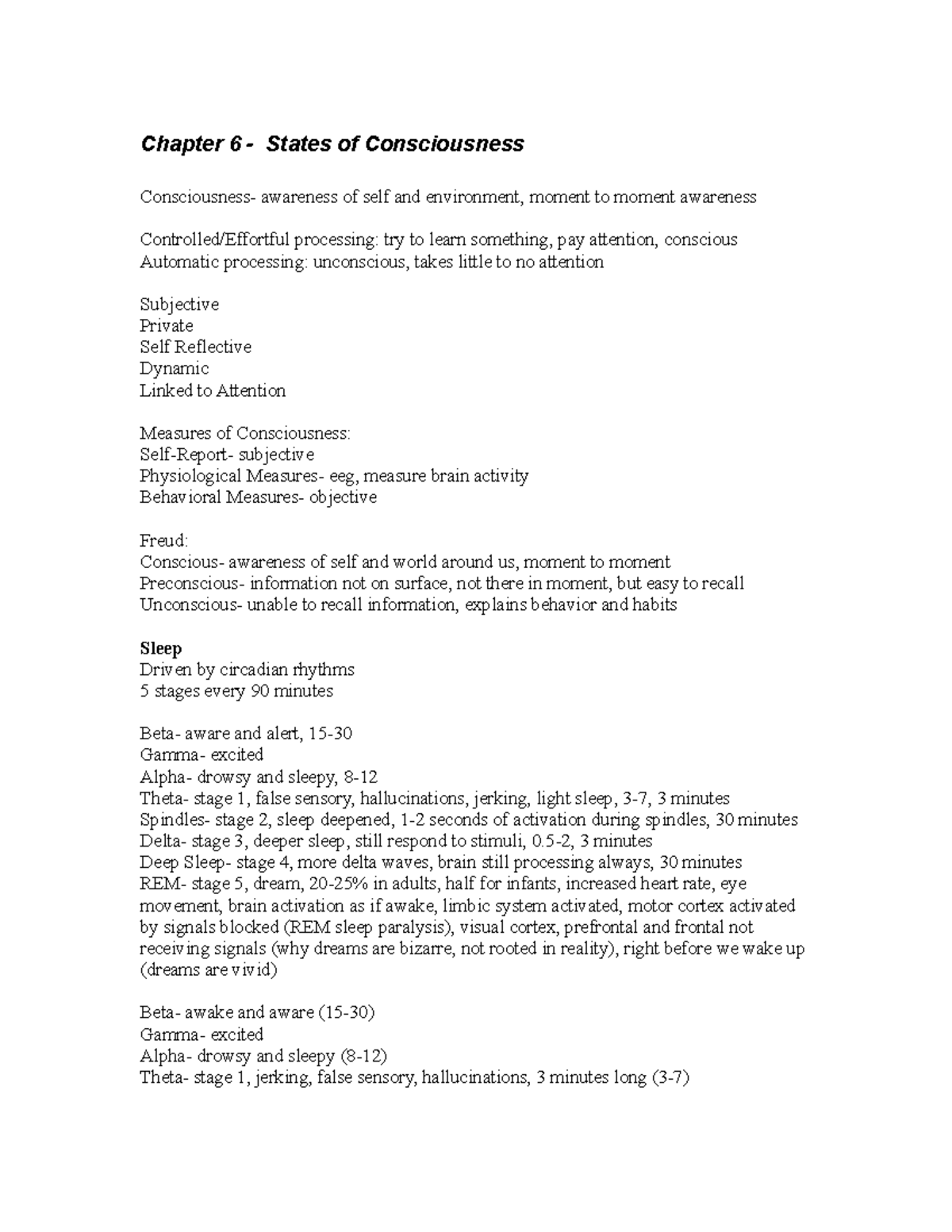PS 101 E1 Exam 2 Notes - Chapter 6 States of Consciousness awareness of ...