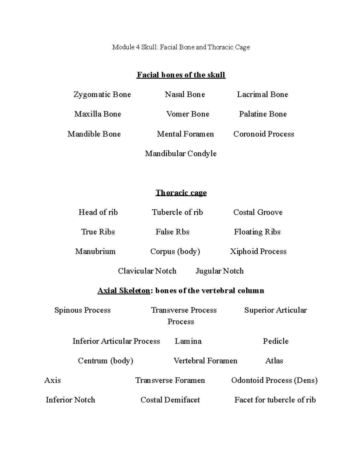 Module 4 Facial Bones Module 4 Skull Facial Bone and Thoracic Cage