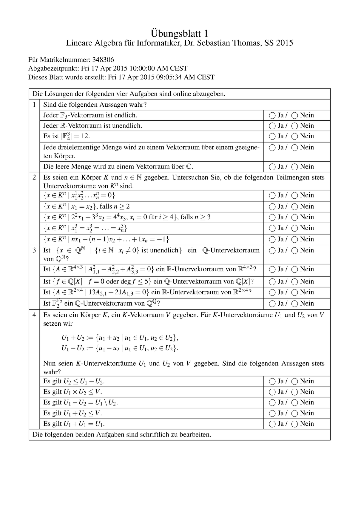 Sheet 1 - ¨ Ubungsblatt 1 Lineare Algebra F¨ur Informatiker, Dr ...