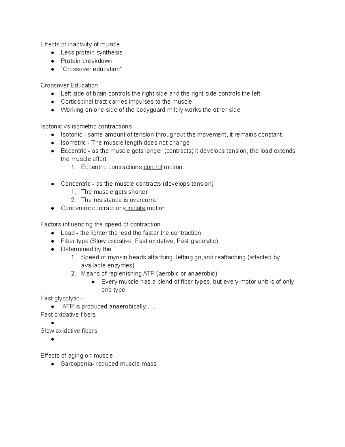 Exphys notes - Effects of inactivity of muscle Less protein synthesis ...