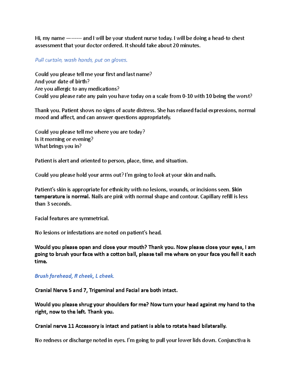 Health Assessment script - Hi, my name —- and I will be your student ...