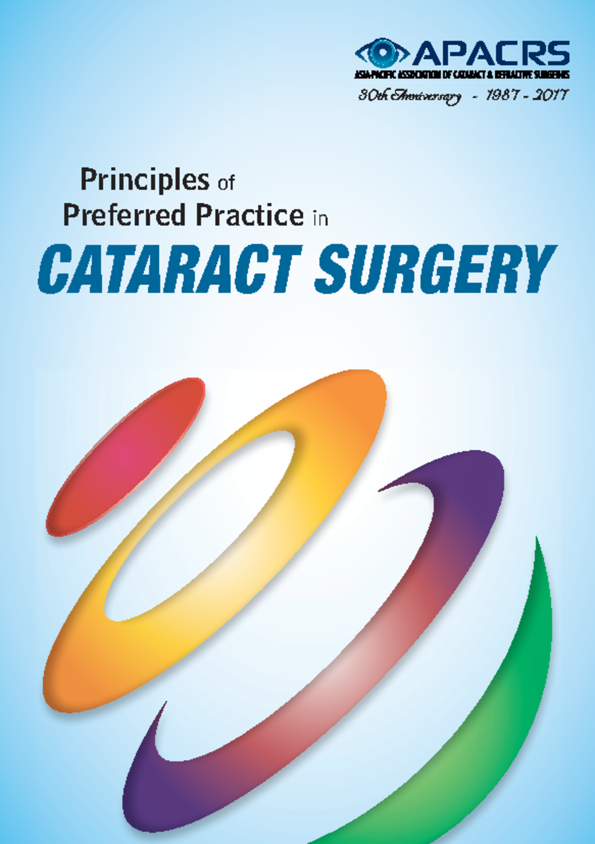 Apacrs-PPP-Cataract Surgery - 30th Anniversary ~ 1987 - 2017 Principles ...