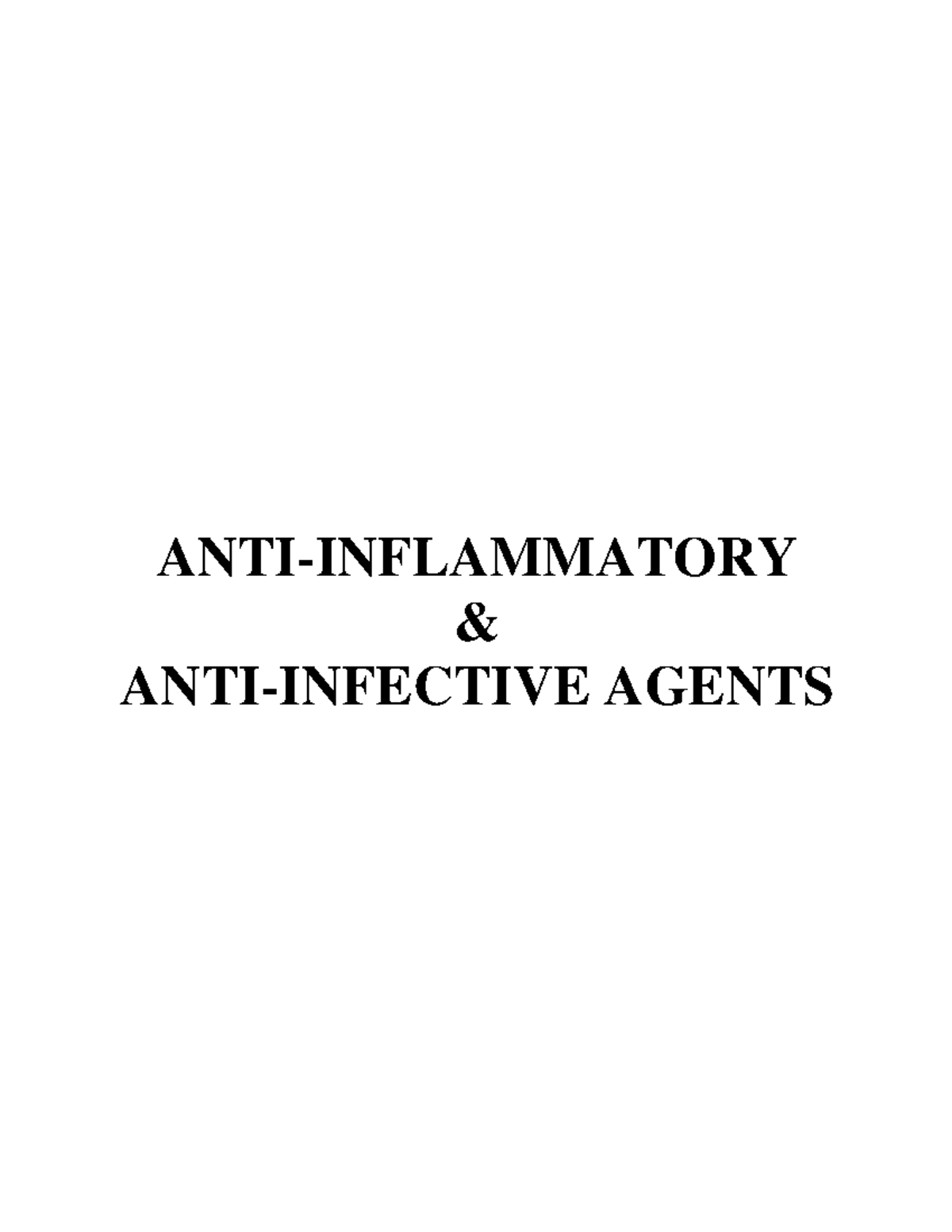 Pharmacology - Anti-inflammatory And Anti-infective Agents - ANTI ...