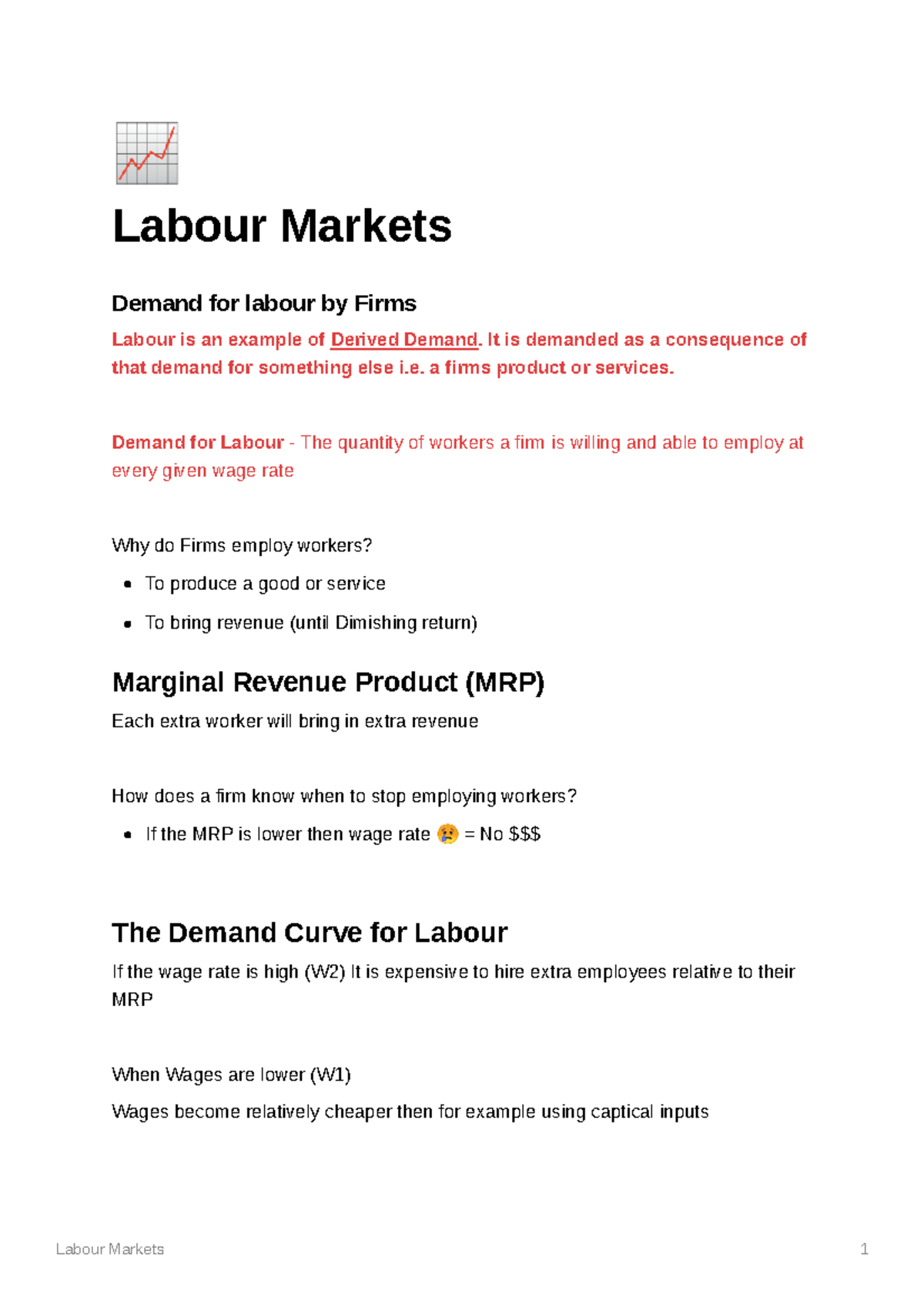 Labour Markets - 📈 Labour Markets Demand for labour by Firms Labour is ...
