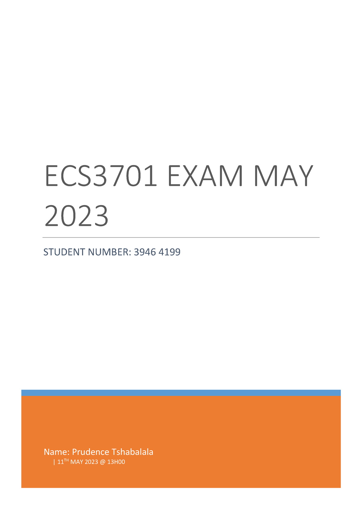 Semester 1 2023 Exam Ecs3701 Name Prudence Tshabalala 11th May 2023 13h Ecs3701 Exam 1508