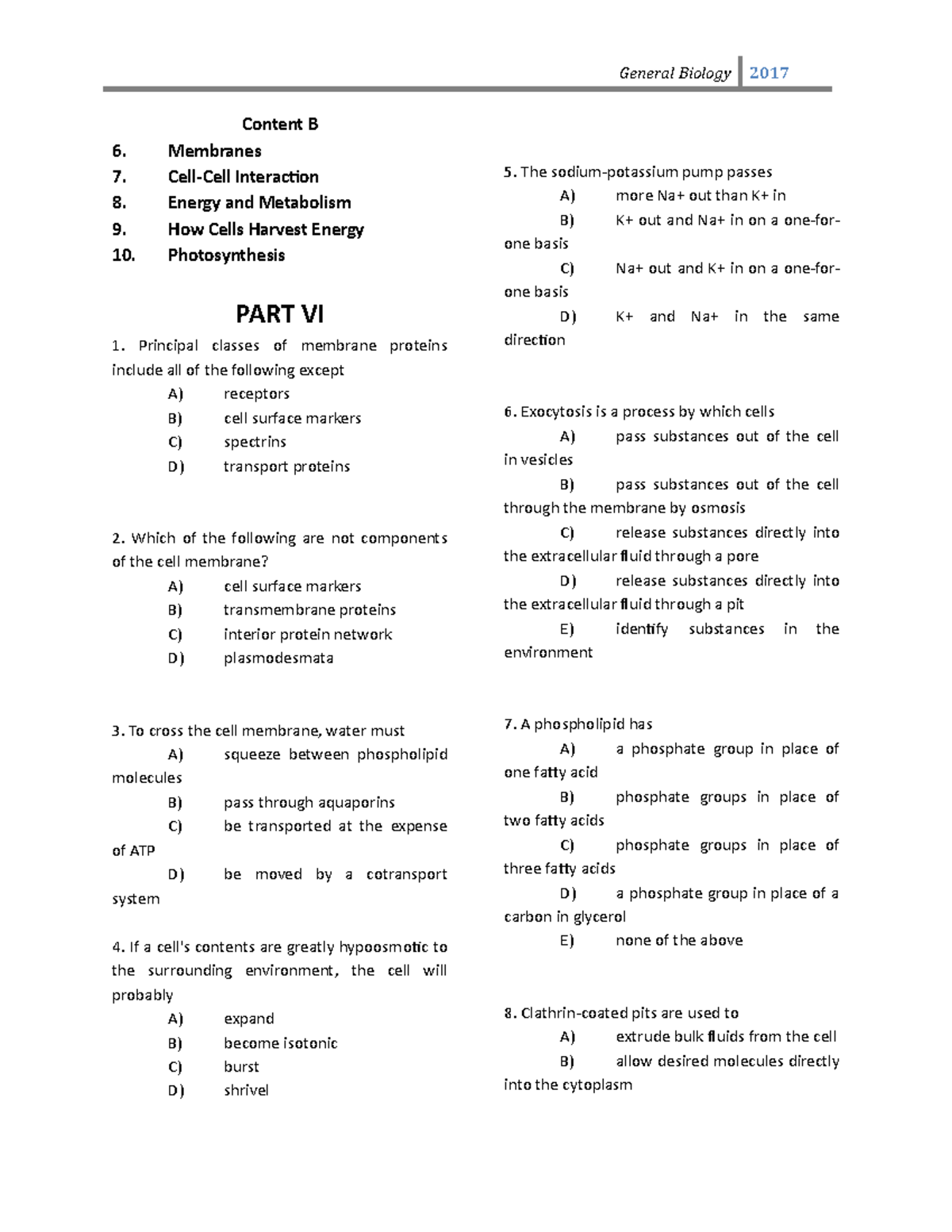 General Biology Questions Part 6 10 - Content B 6. Membranes 7. Cell ...