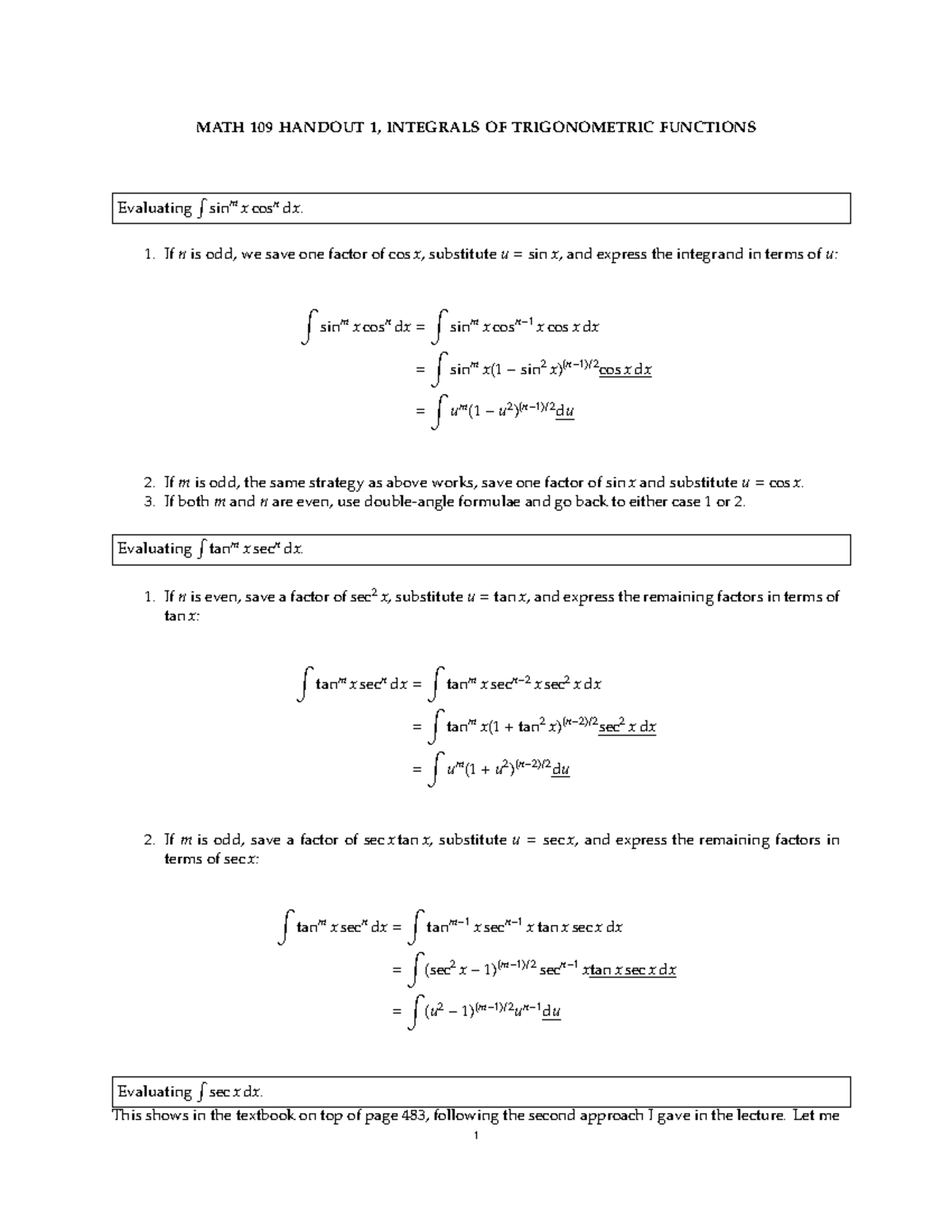 Integrals of Trig Functions MATH 109 HANDOUT 1, INTEGRALS OF