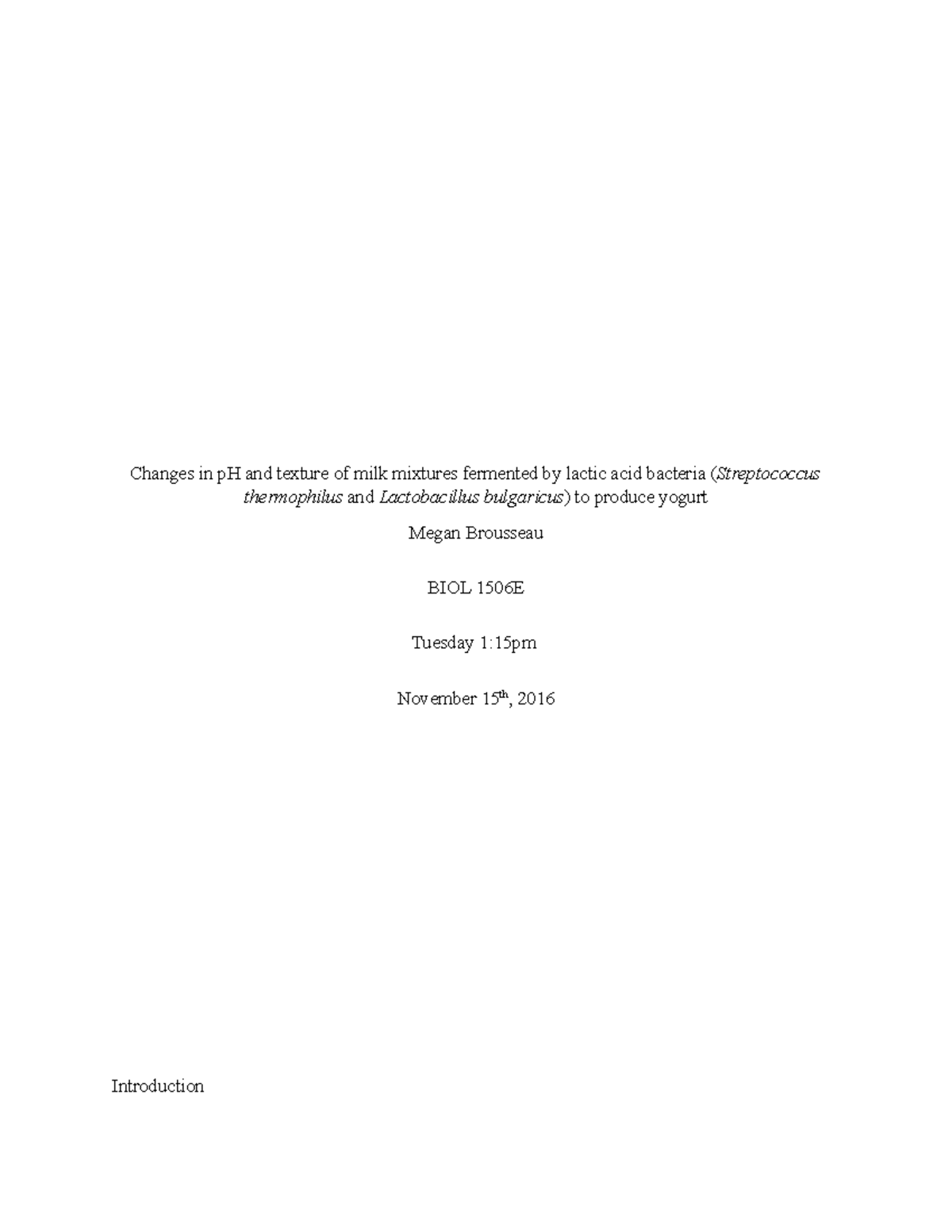 Lactic Acid Fermentation Lab Report Changes in pH and texture of milk