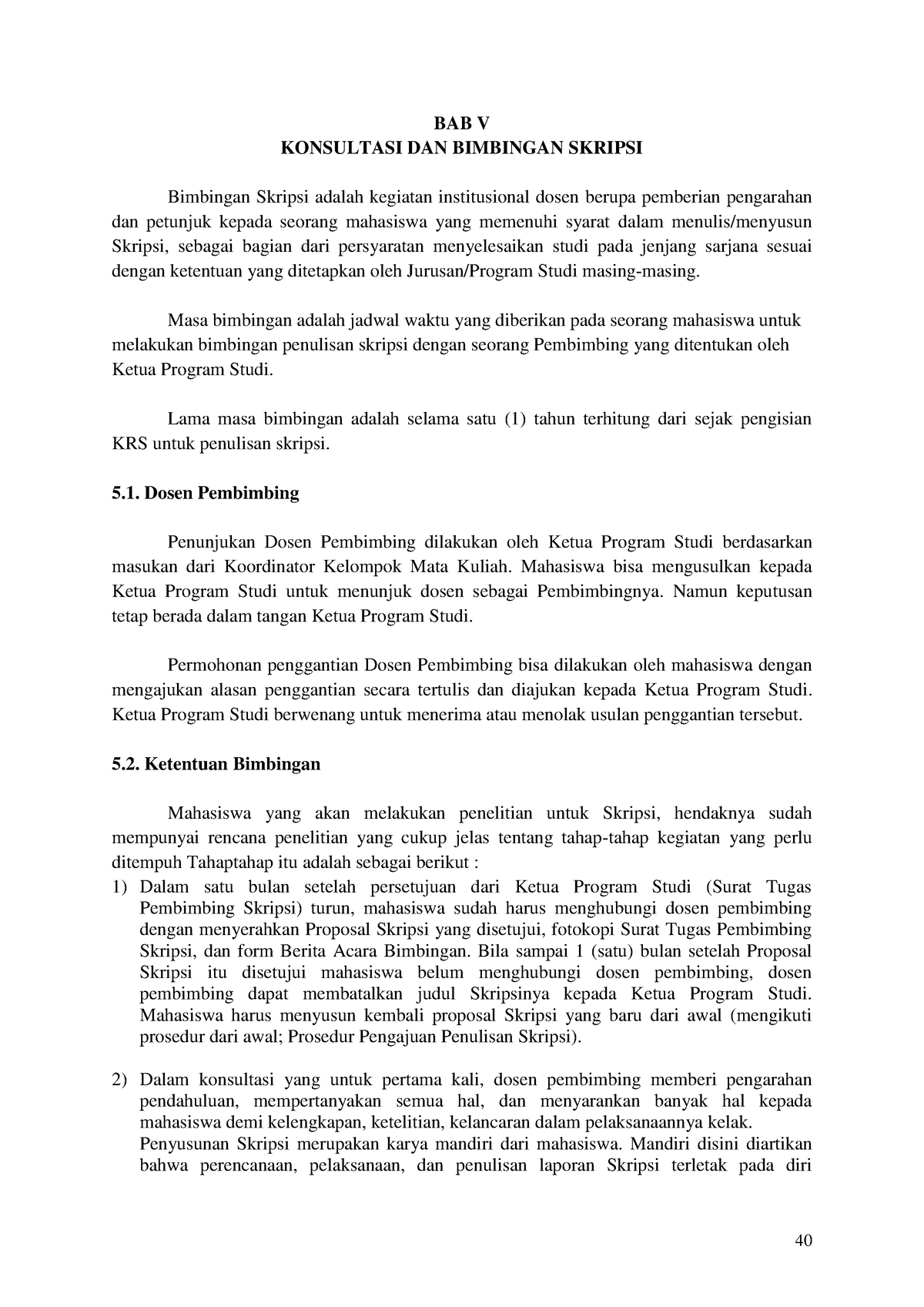 Pedoman Penulisan Skripsi 43 - 40 BAB V KONSULTASI DAN BIMBINGAN ...