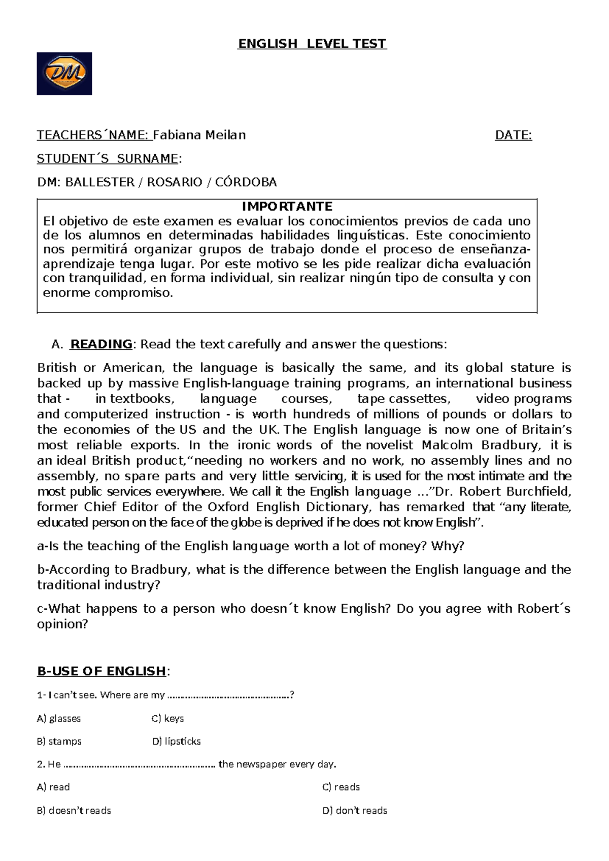 DM Level TEST - ENGLISH LEVEL TEST TEACHERS ́NAME: Fabiana Meilan DATE ...