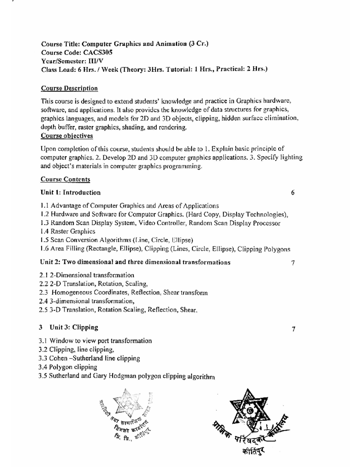 Computer Graphics and Animation - ) Course Code: CACS305 Class Load: 6 ...