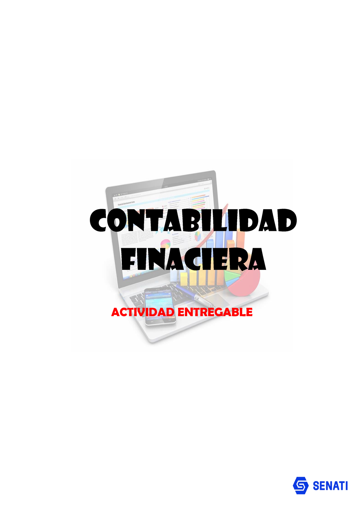 Trabajo Final Contabilidad Financiera - CONTABILIDAD FINACIERA ...