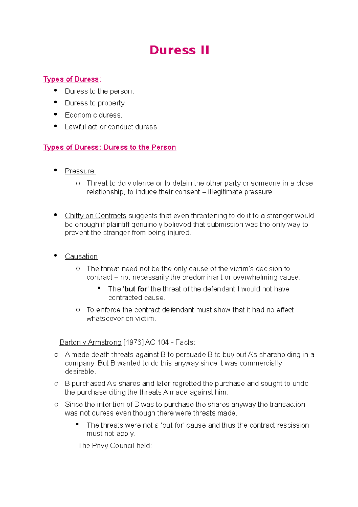 Duress II Duress II Types of Duress Duress to the person. Duress to