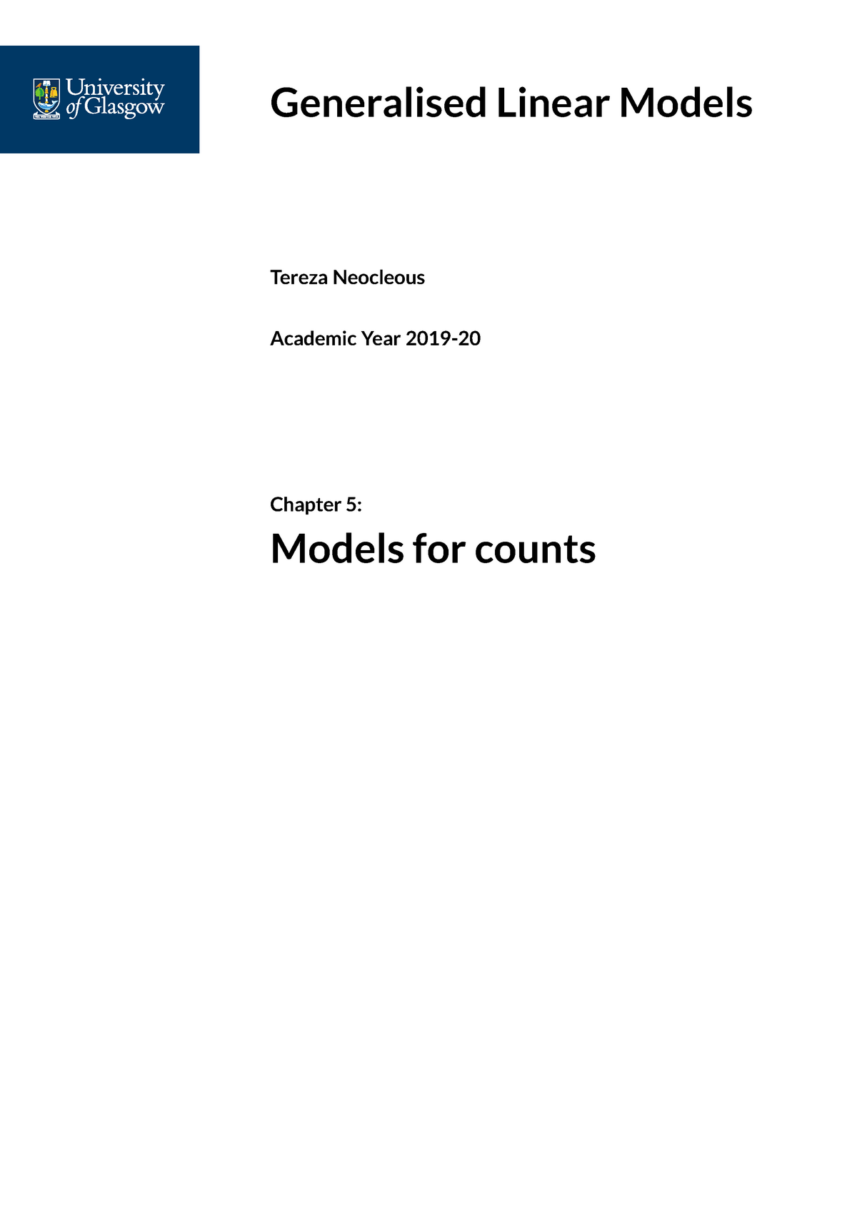 Chapter 5 - GeneralisedLinearModels TerezaNeocleous AcademicYear2019 ...