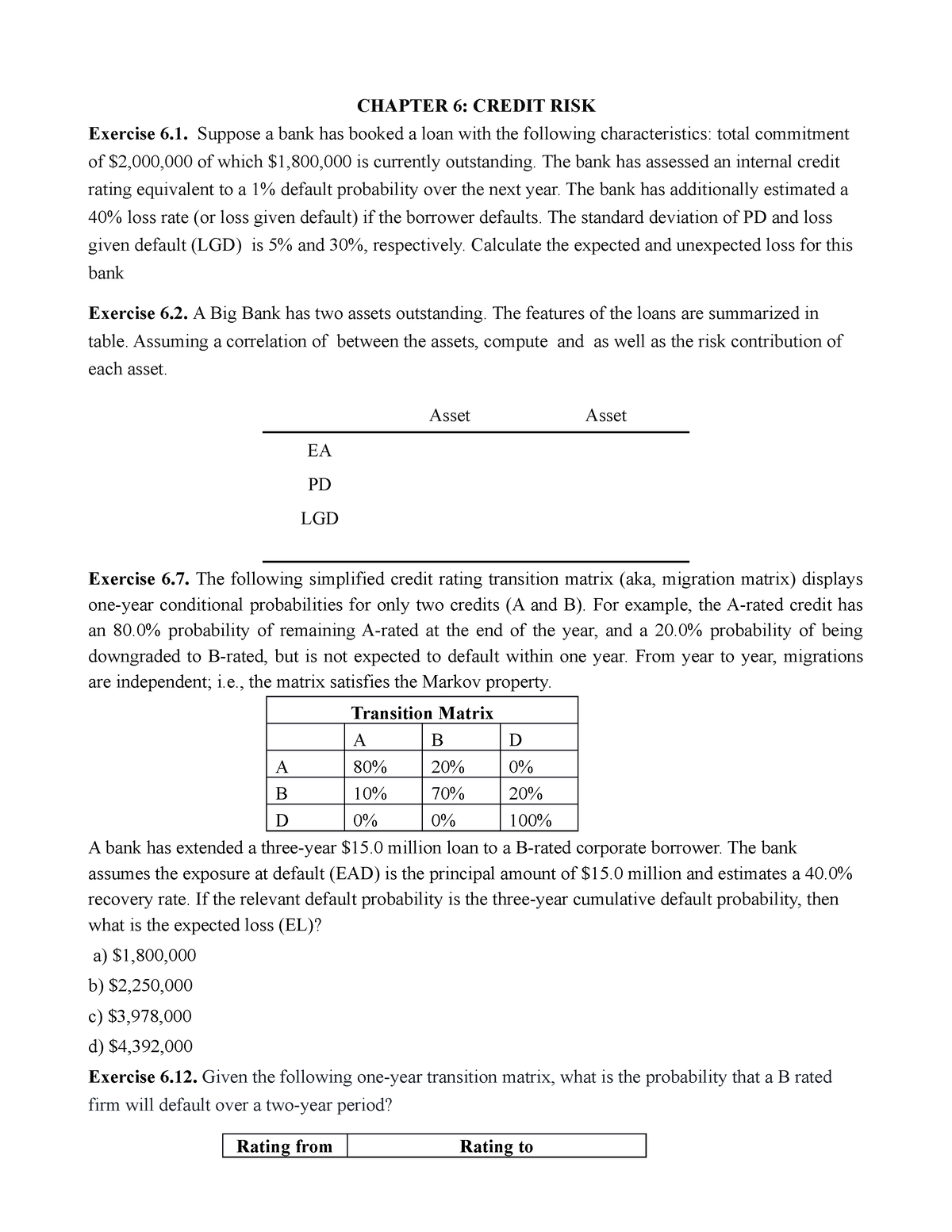 Exercises C6 - Chap 6 - CHAPTER 6: CREDIT RISK Exercise 6. Suppose A ...