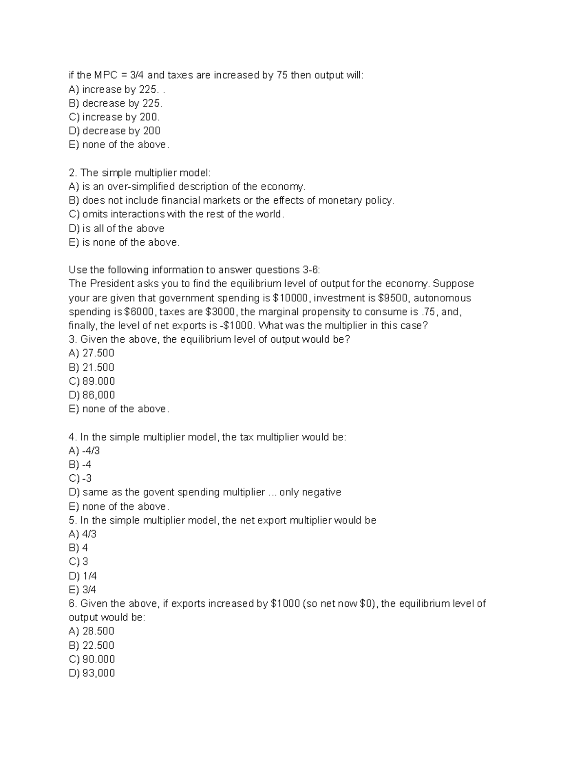 Untitled document - questions - if the MPC = 3/4 and taxes are ...