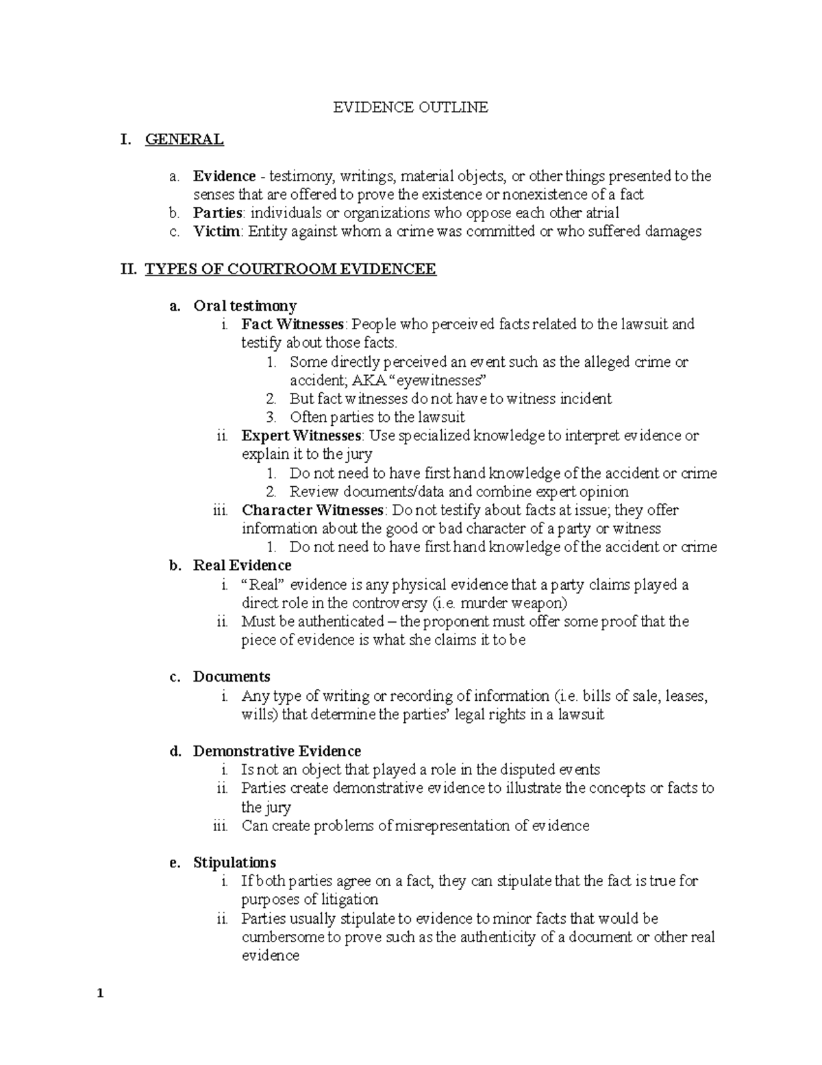 Evidence Outline - Class Notes - EVIDENCE OUTLINE I. GENERAL a ...