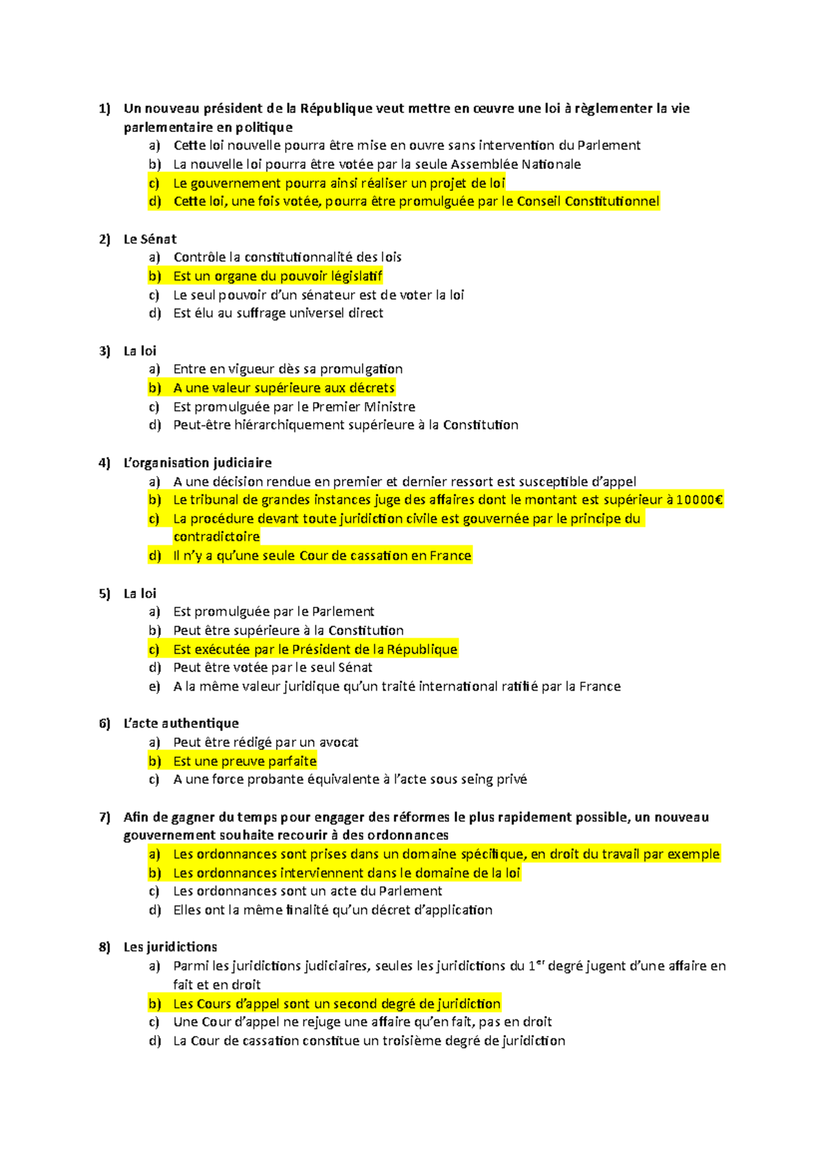 Qcm Théorie Générale De La Justice L1 Droit Qcm partiel droit - mpo - 1) Un nouveau président de la République veut  mettre en œuvre une loi à - Studocu