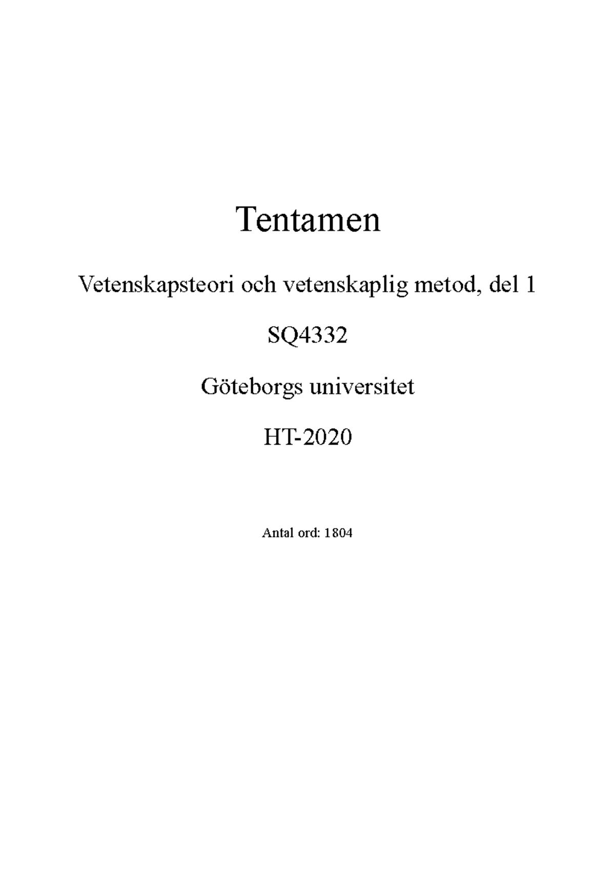 Tenta SQ4332 Vetenskapsteori Och Metod I - Tentamen Vetenskapsteori Och ...