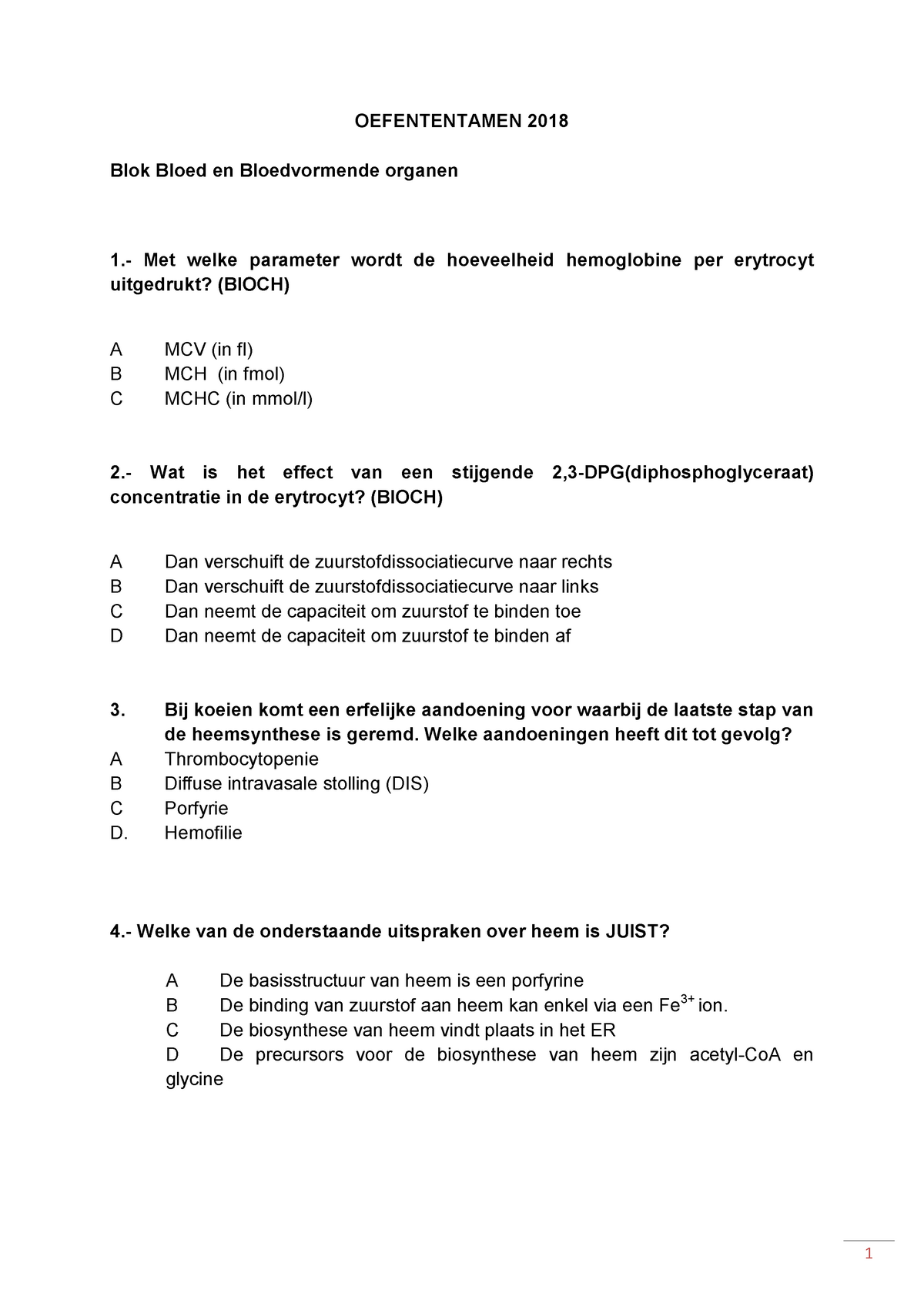 Proef/oefen Tentamen 2018, Vragen - OEFENTENTAMEN 2018 Blok Bloed En ...