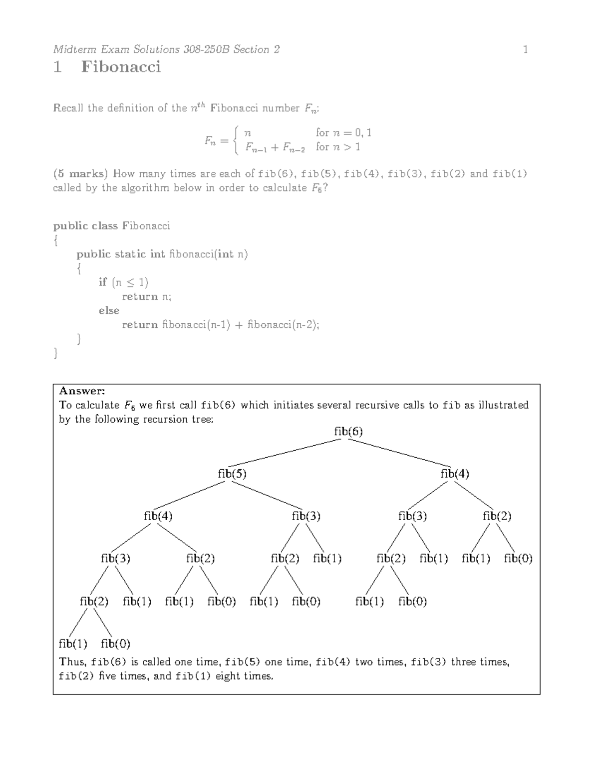 Midterm 2002 w Solutions - 1 Fibonacci Recall the definition of the nth ...