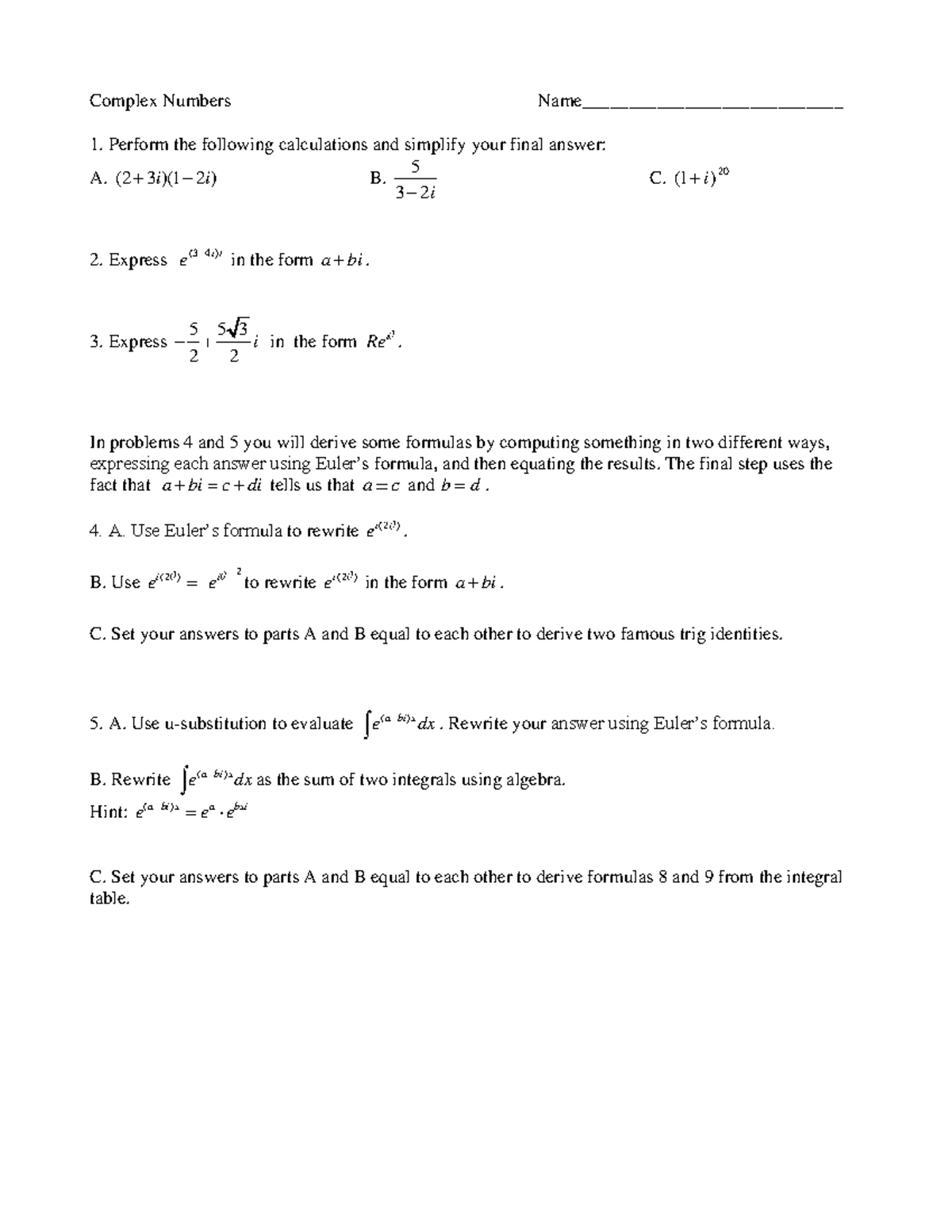 Worksheet on complex numbers - Complex Numbers 1. Perform the following ...