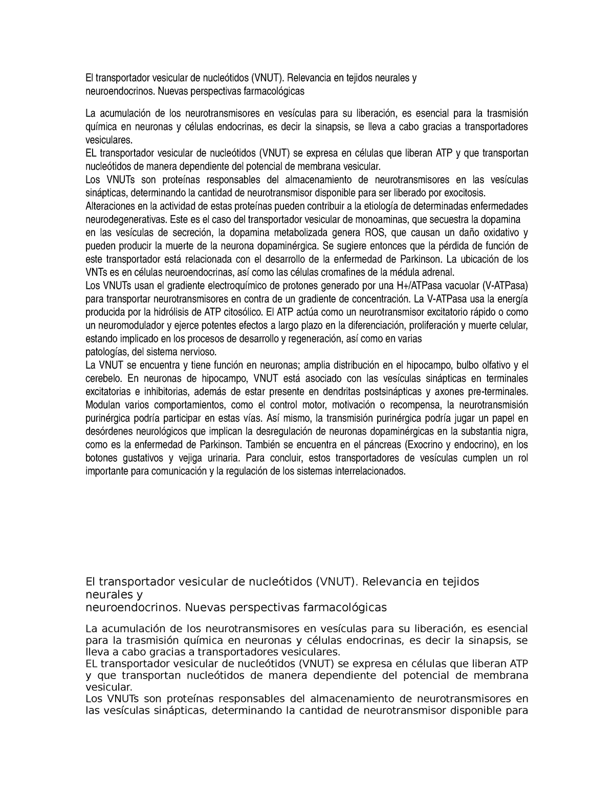 El Transportador Vesicular De Nucleotidos El Transportador Vesicular De Nucle Tidos Vnut Relevancia En Tejidos Neurales Neuroendocrinos Nuevas Perspectivas Studocu