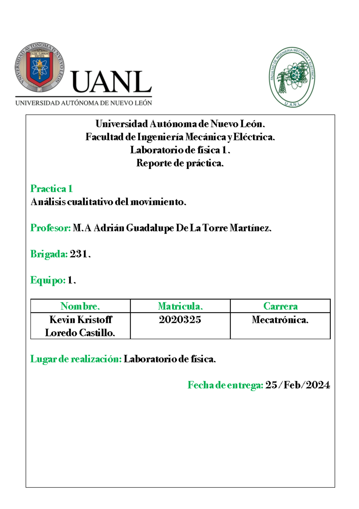 Practica 1 Lab Fisica - Universidad Autónoma de Nuevo León. Facultad de ...