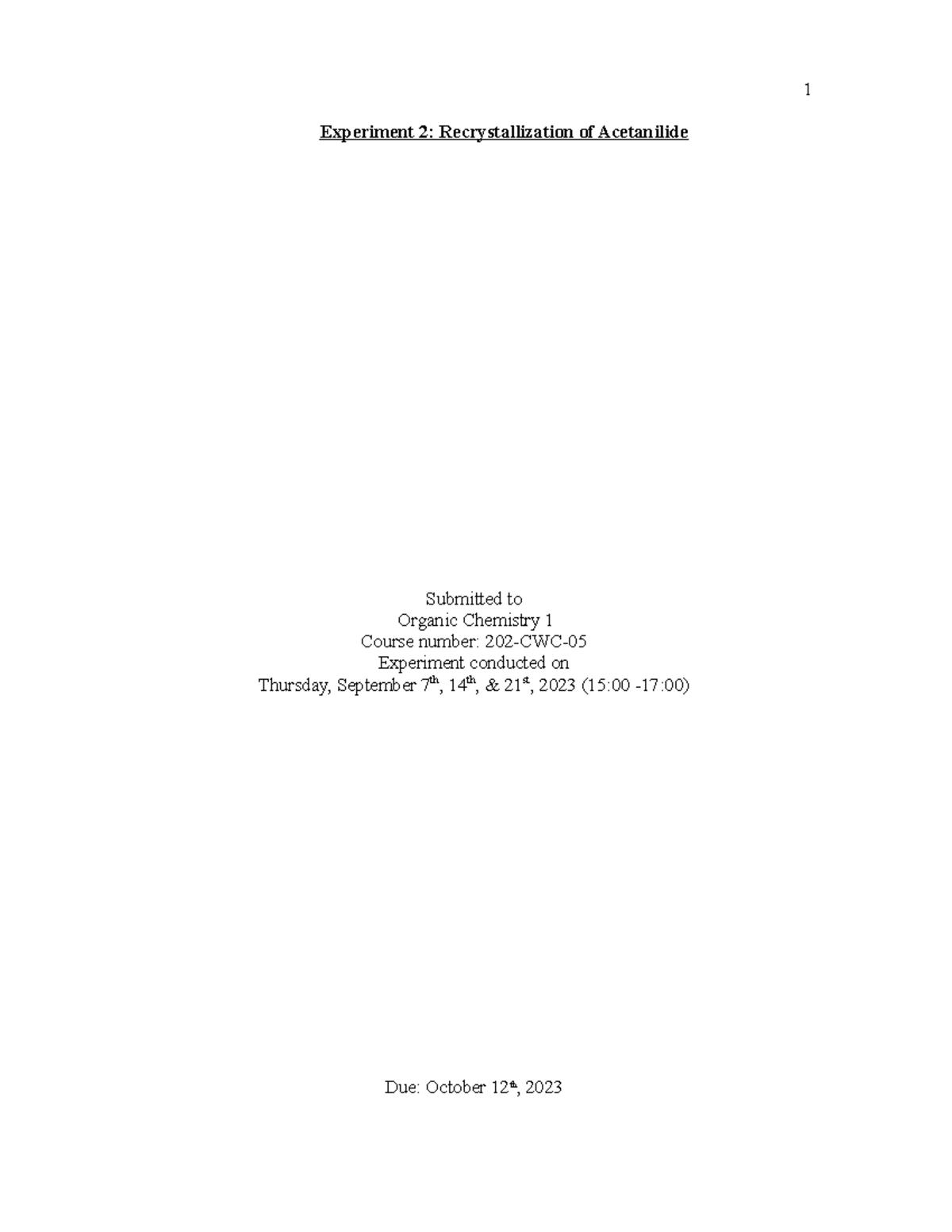 Lab report 2 (fall 2023) Experiment 2 Recrystallization of