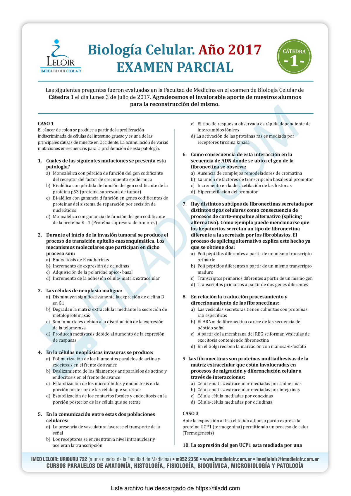 Examen Choice Biología Cátedra 1 - IMED LELOIR: URIBURU 722 (a Una ...