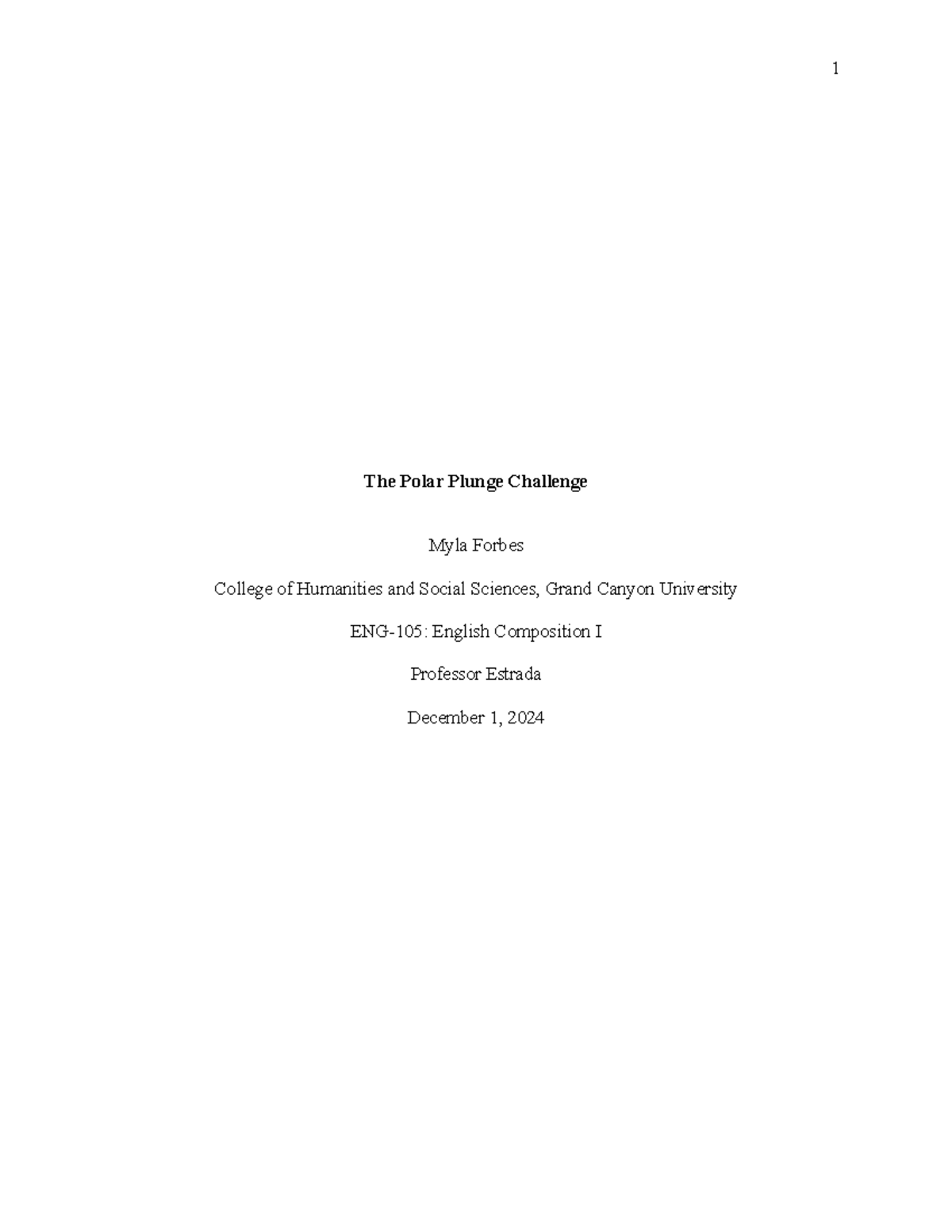 ED Essay - got an A - The Polar Plunge Challenge Myla Forbes College of ...