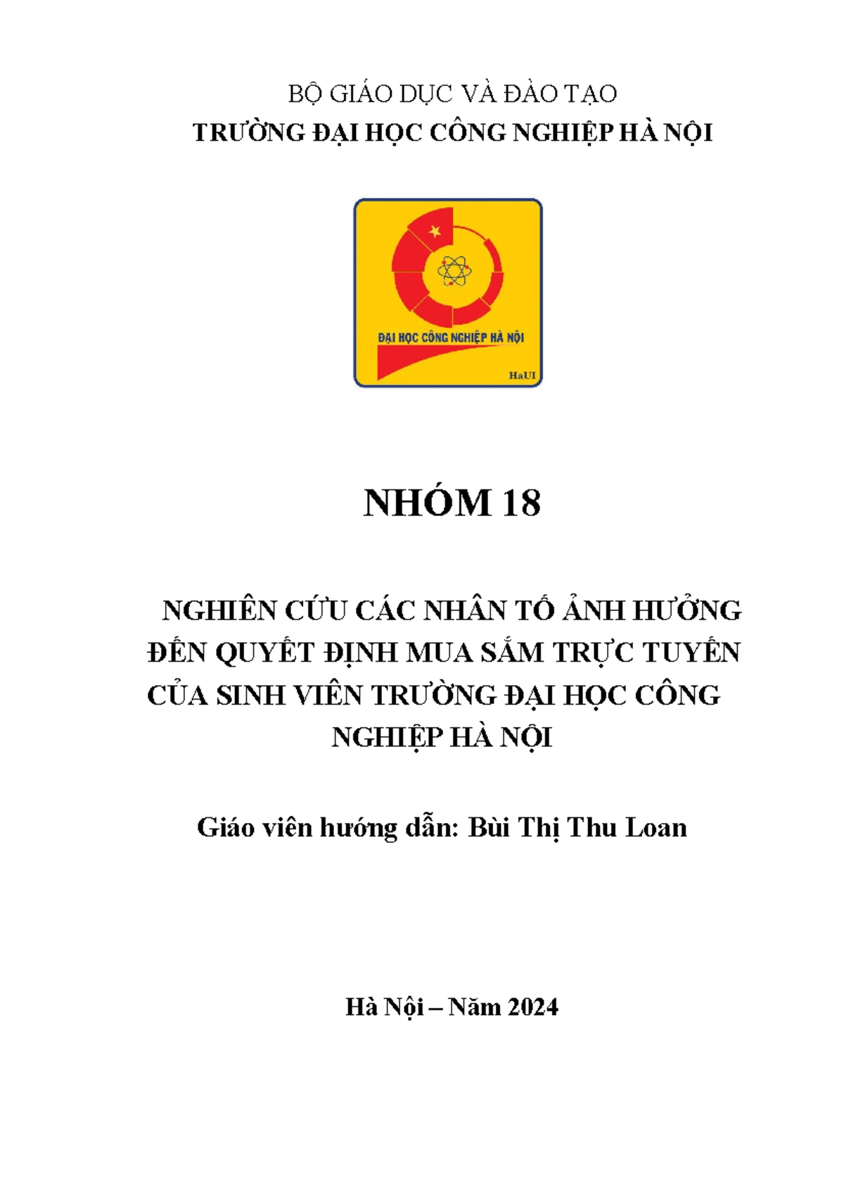2024 Ppnckh NHOM18 - NGHIÊN CỨU CÁC NHÂN TỐ ẢNH HƯỞNG ĐẾN QUYẾT ĐỊNH ...