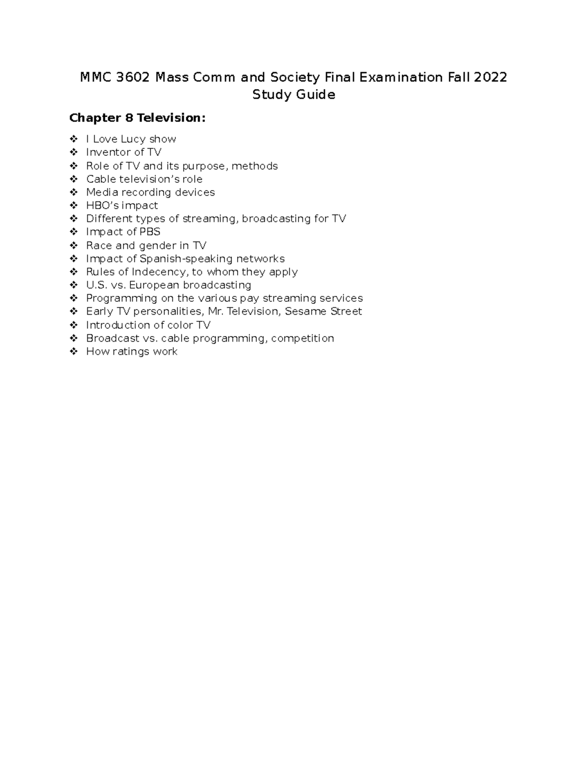 Fall 2021 Final Study Guide -Formatted - MMC 3602 Mass Comm and Society ...
