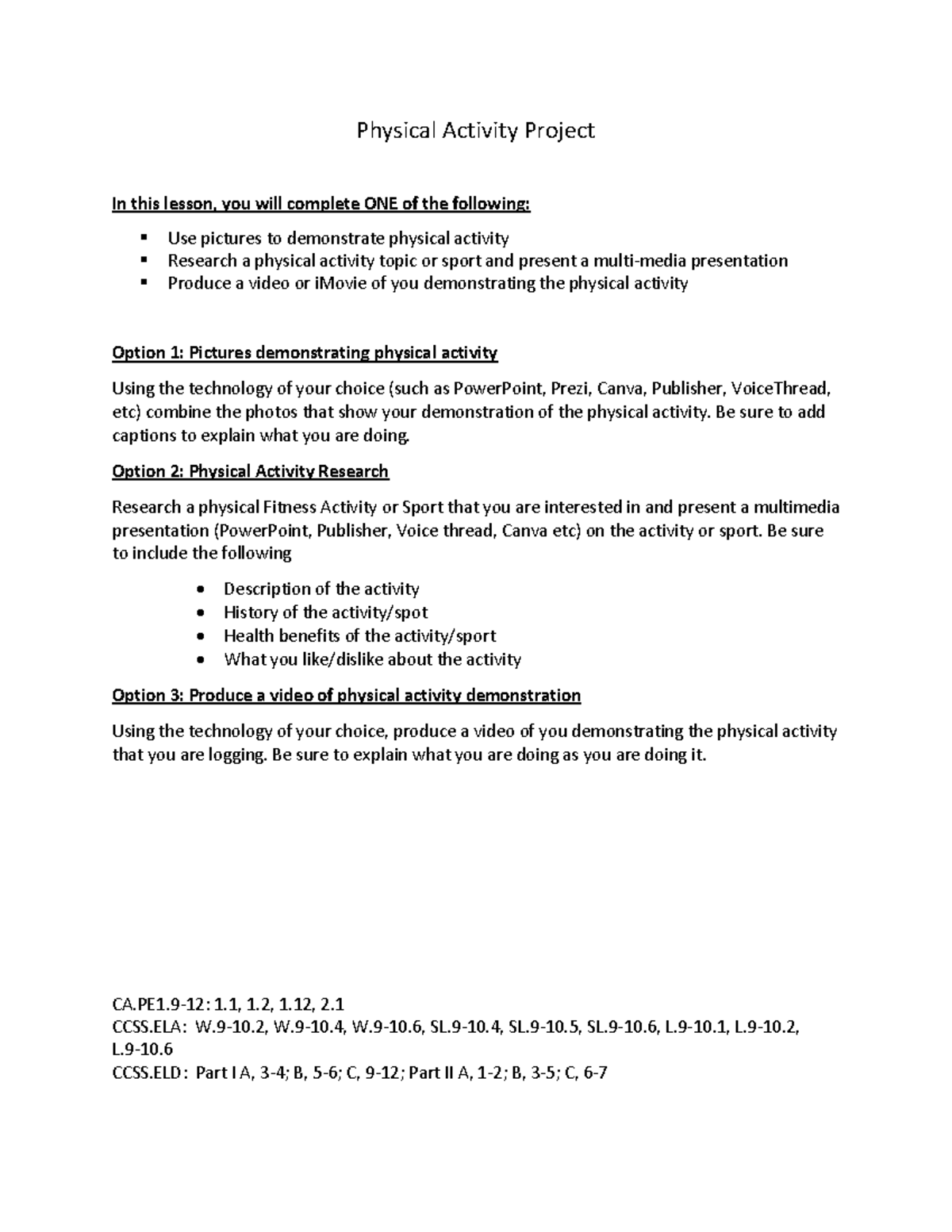 Physical Activity Project Be sure to add captions to explain what you