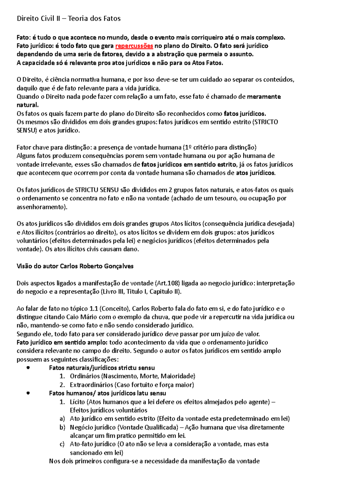 Direito Civil II – Teoria dos Fatos - Fato jurídico: é todo fato que ...
