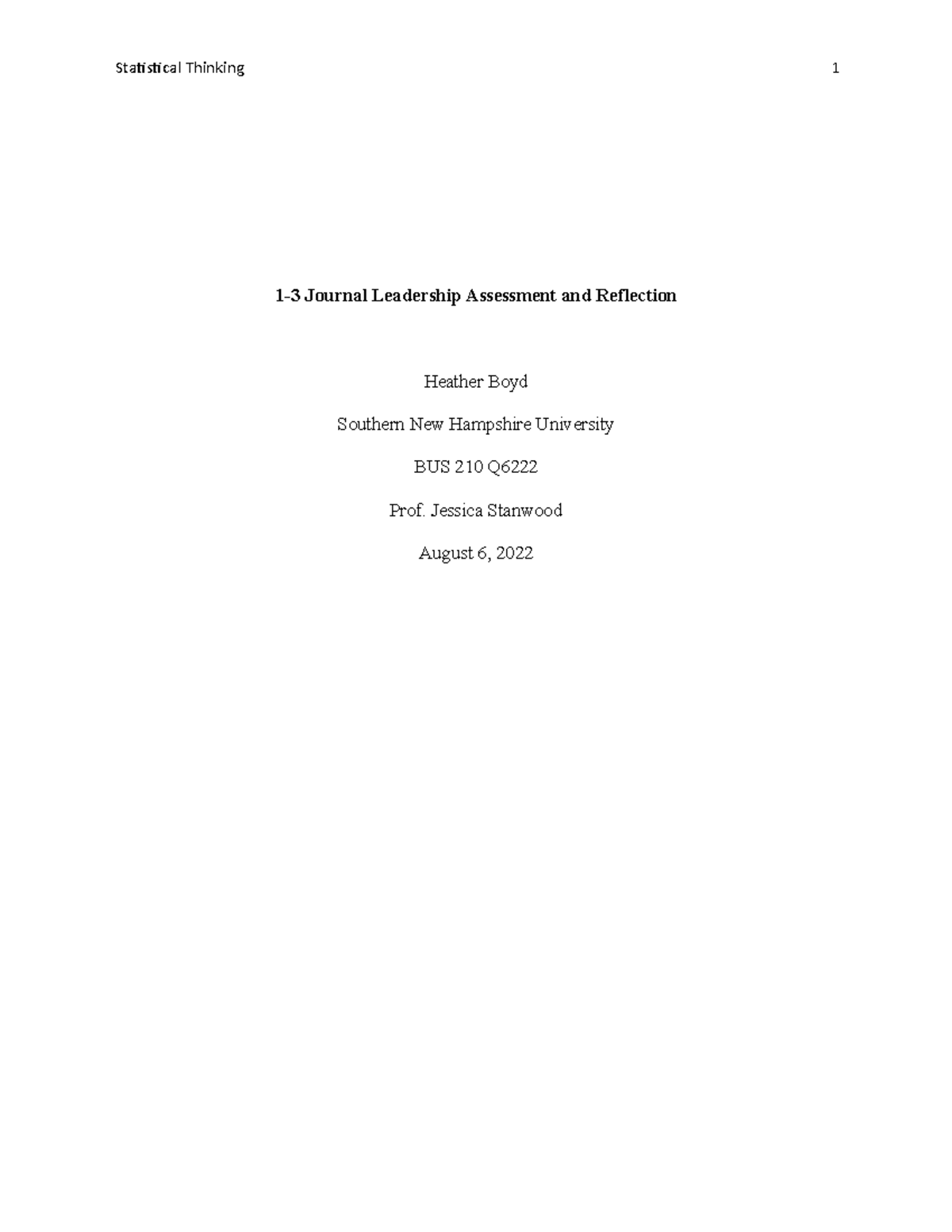1-3 Journal Leadership Assessment and Reflection - Jessica Stanwood ...
