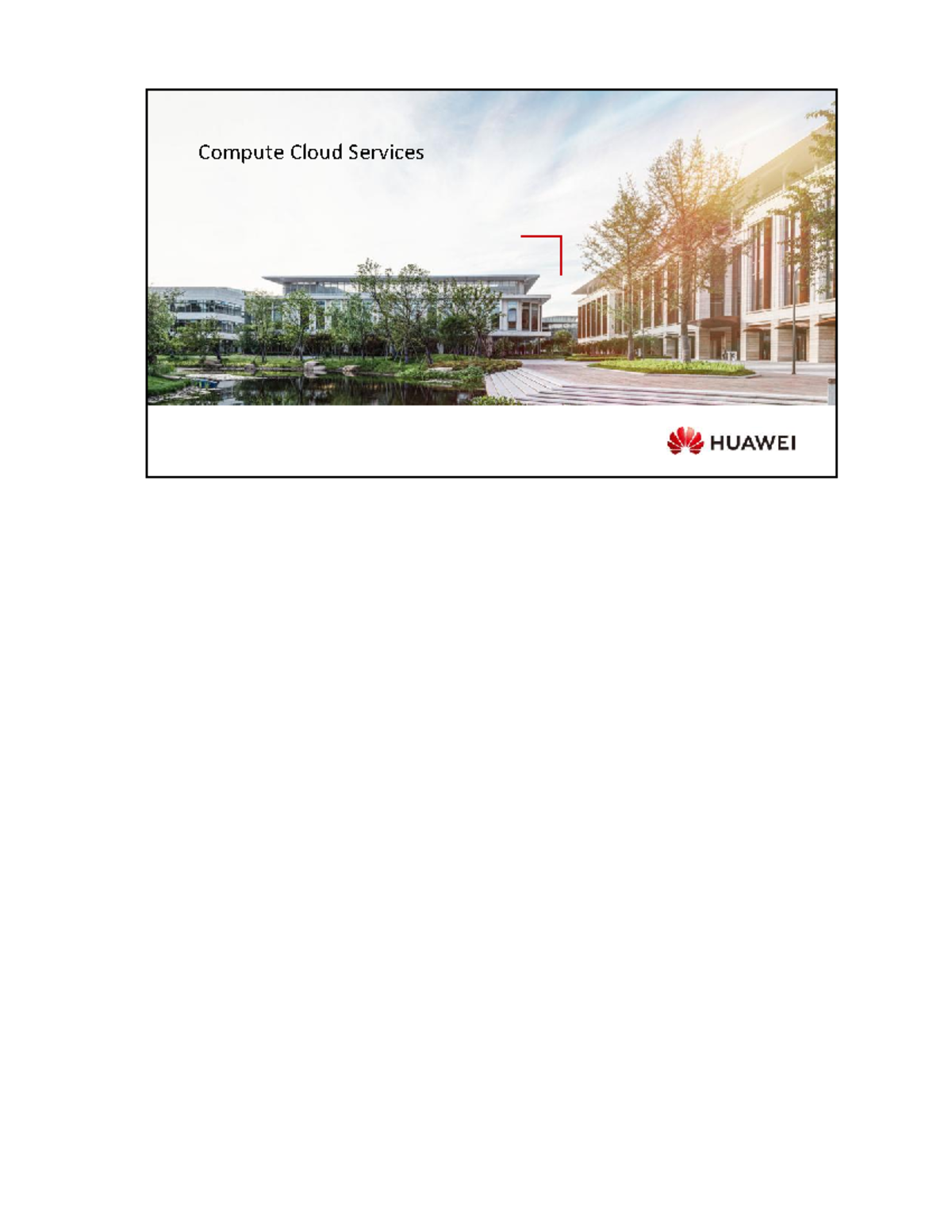 2.2- Compute Cloud Services-2 - Compute Cloud Services 1 Huawei ...
