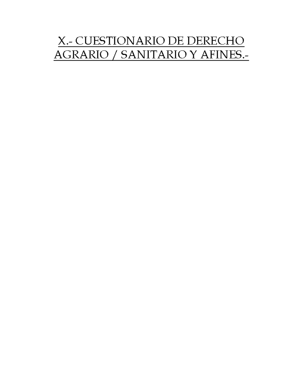 Cuestionario Derecho Agrario - X.- CUESTIONARIO DE DERECHO AGRARIO ...