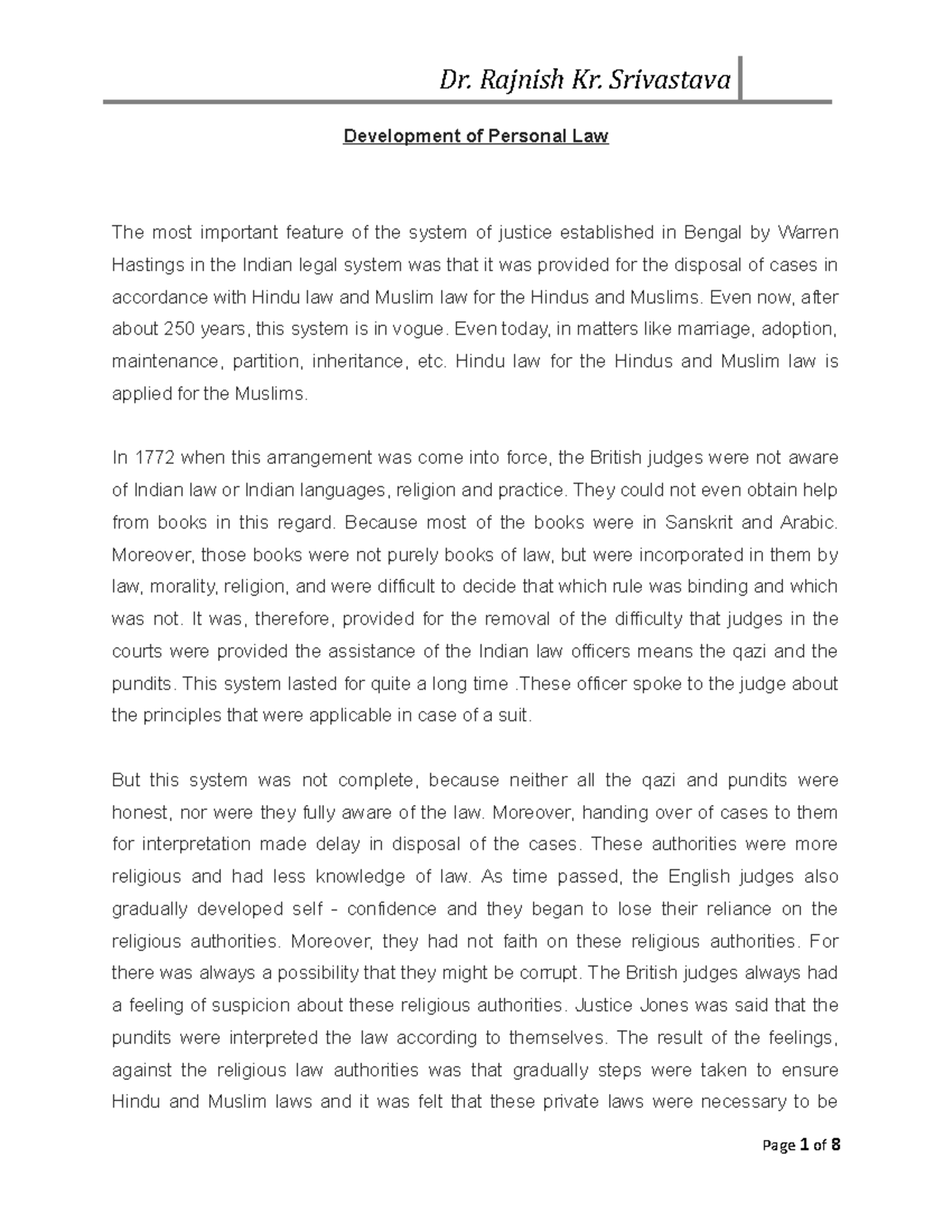 Development of personal law Development of Personal Law The most