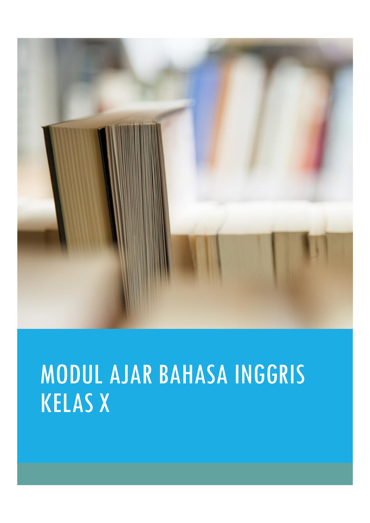 Modul Ajar BHS Inggris Fix 2 - MODUL AJAR BAHASA INGGRIS KELAS X ...