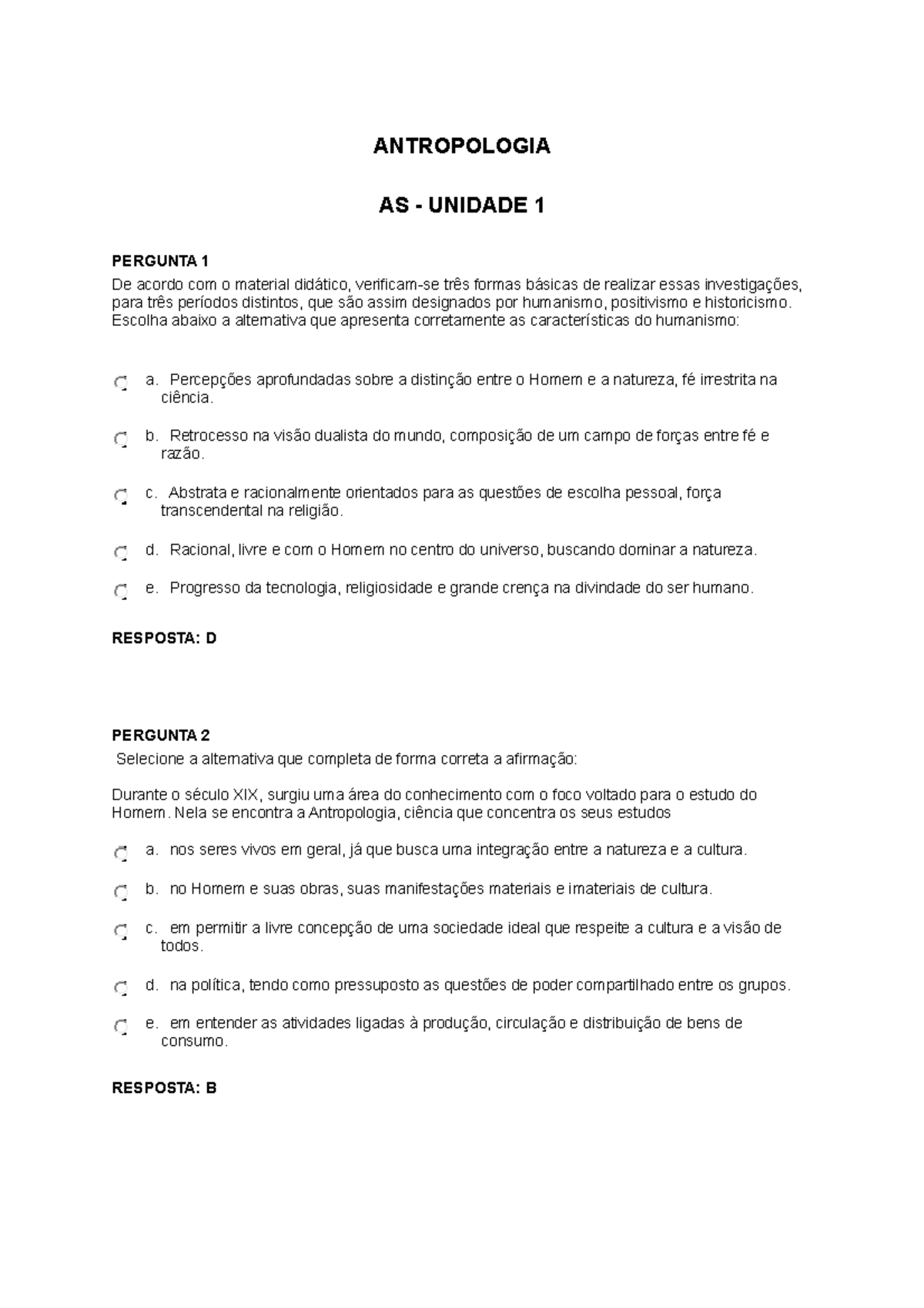 Antropologia AS 1 - AS 1 - ANTROPOLOGIA AS - UNIDADE 1 PERGUNTA 1 De ...