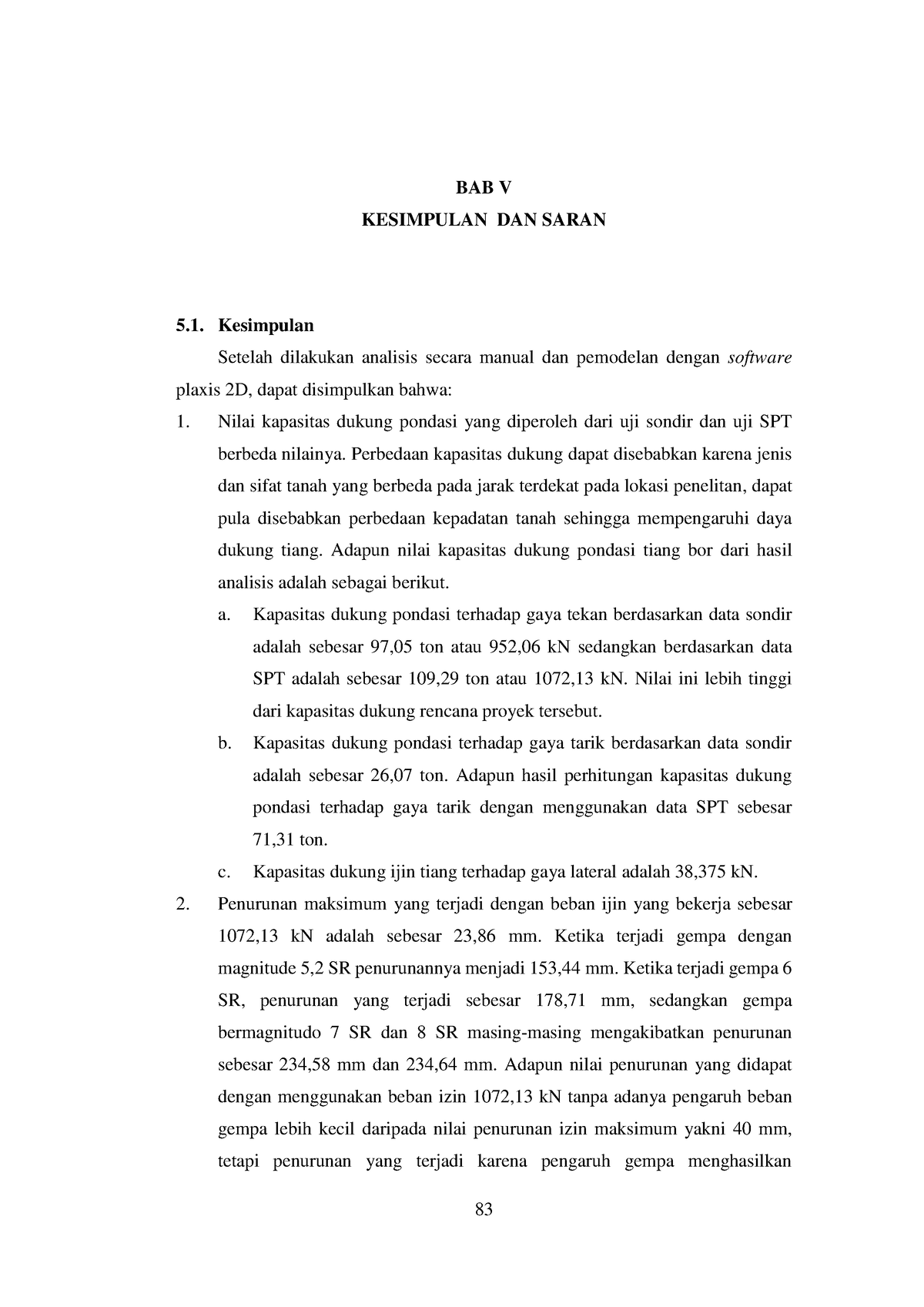 5 Tinjauan Daya Dukung Tanah Pada Pondasi Tiang Pancang - 83 BAB V ...