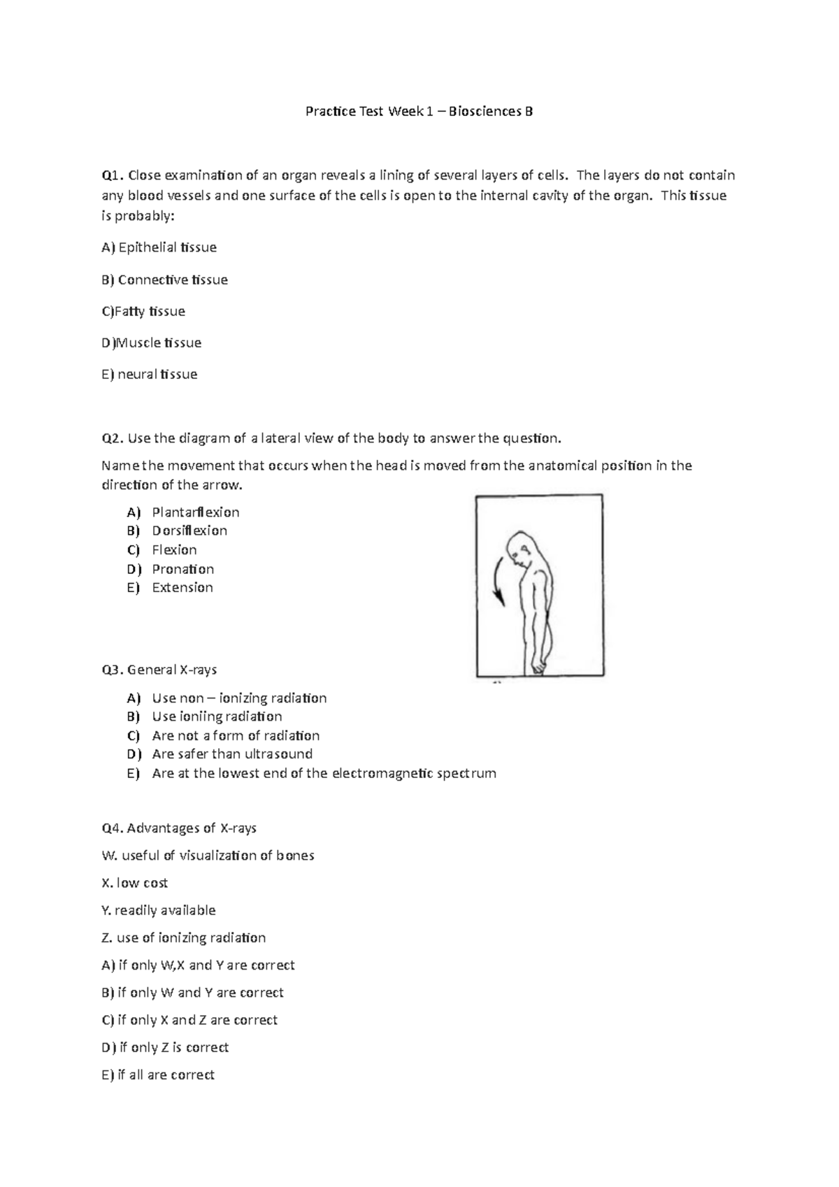 Practice Test Week 1 Covers tissues, anatomical terminology and
