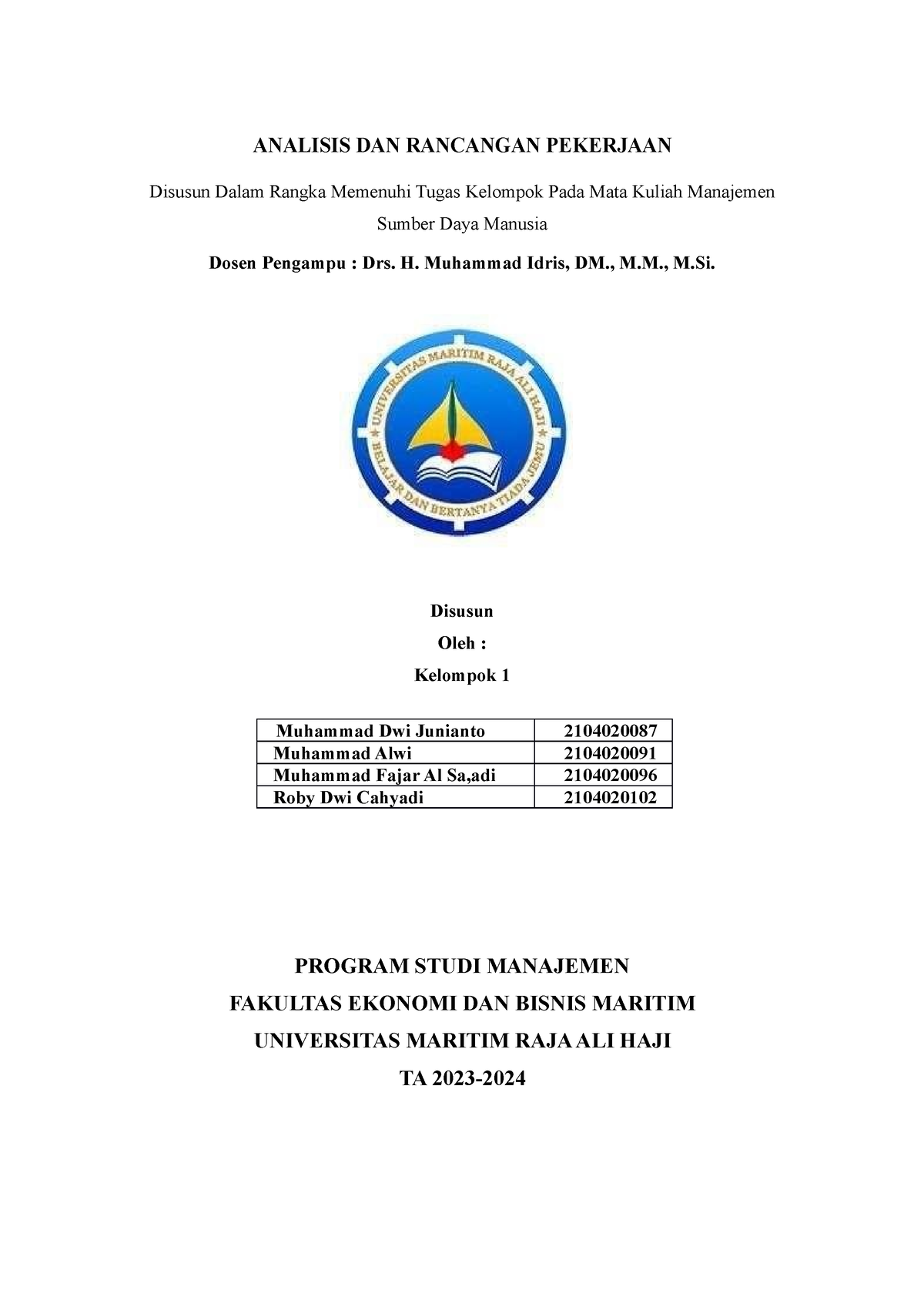 Kelompok 1 - Analisis Dan Rancangan Pekerjaan - ANALISIS DAN RANCANGAN ...