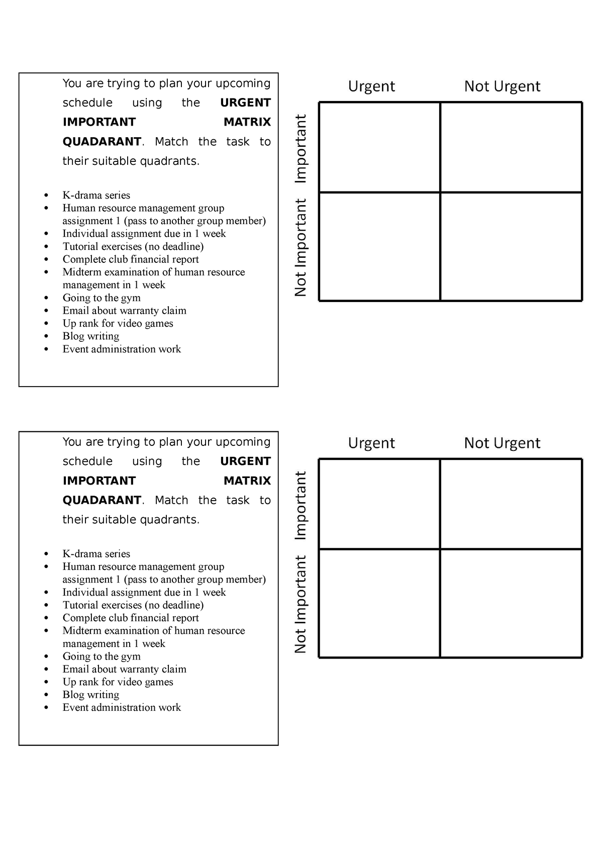 Handout - You are trying to plan your upcoming schedule using the ...