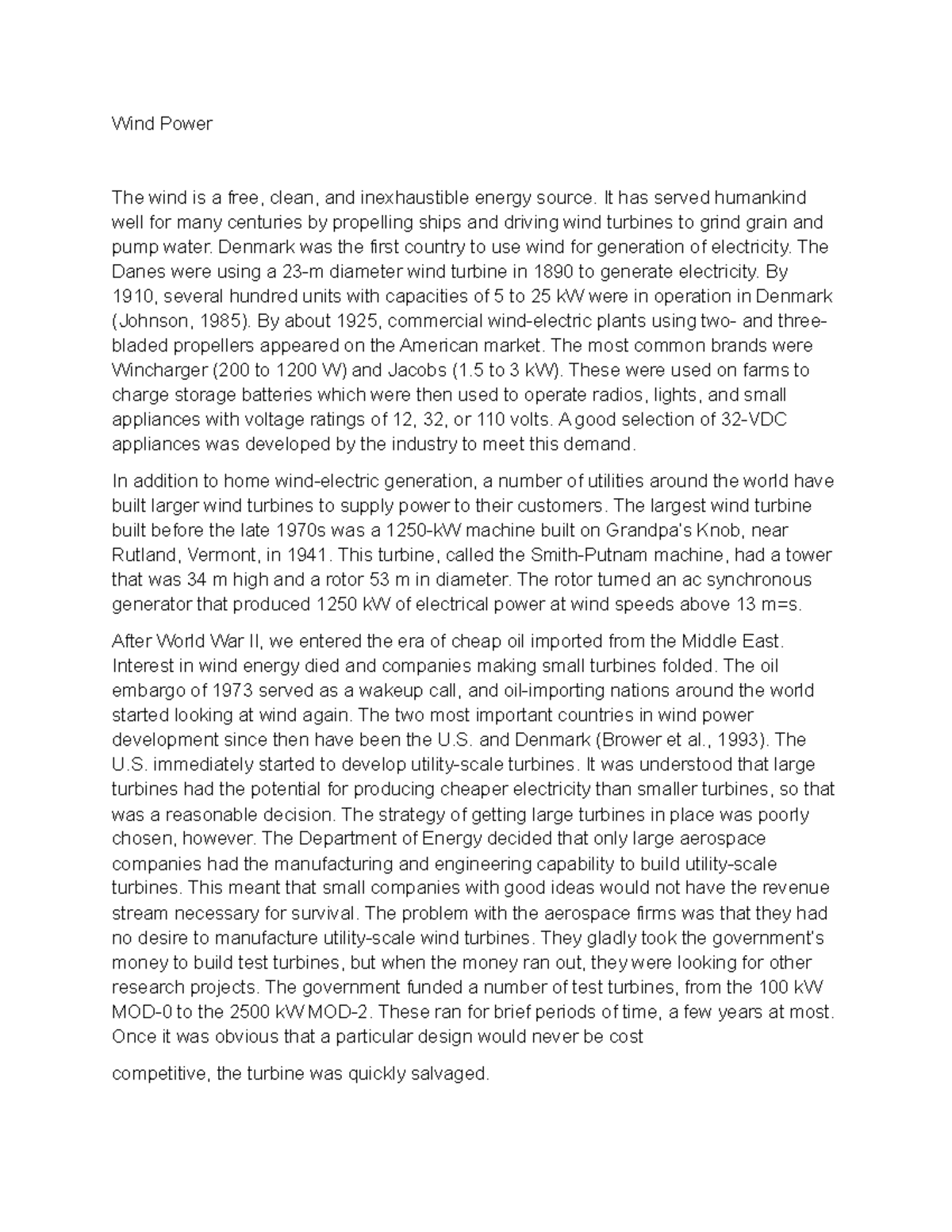 Wind Power - The wind is a free, clean, and inexhaustible energy source