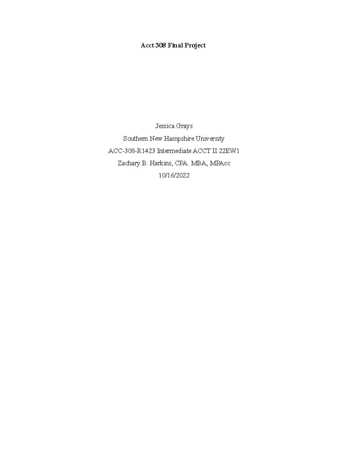 Acct 308 Final Project - Acct 308 Final Project Jessica Grays Southern ...