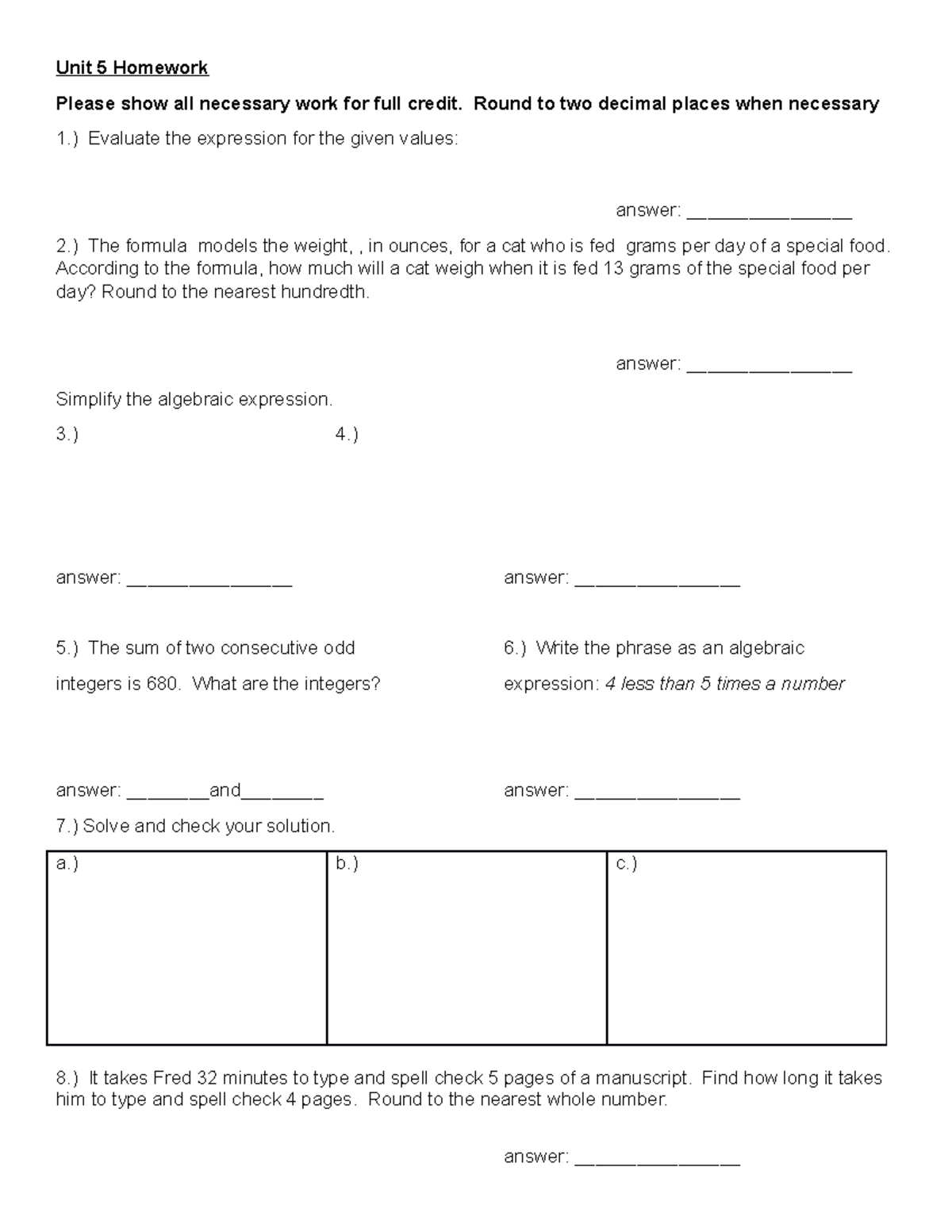 5 - Just some notes. - Unit 5 Homework Please show all necessary work ...